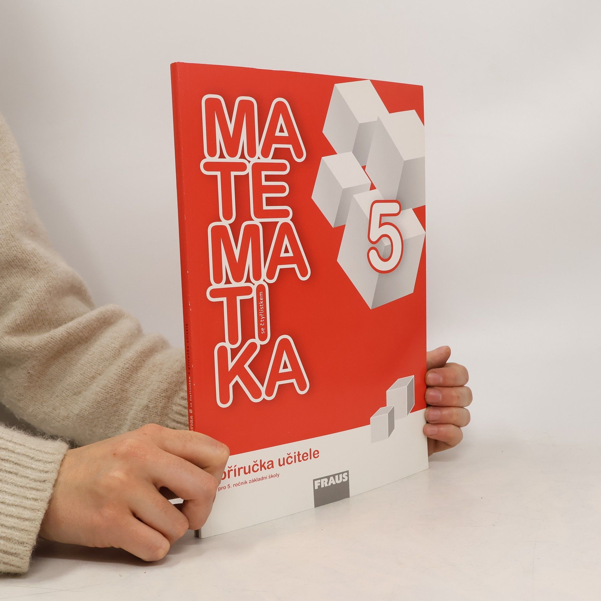 Marie Kozlová Matematika se čtyřlístkem 5 Příručka učitele