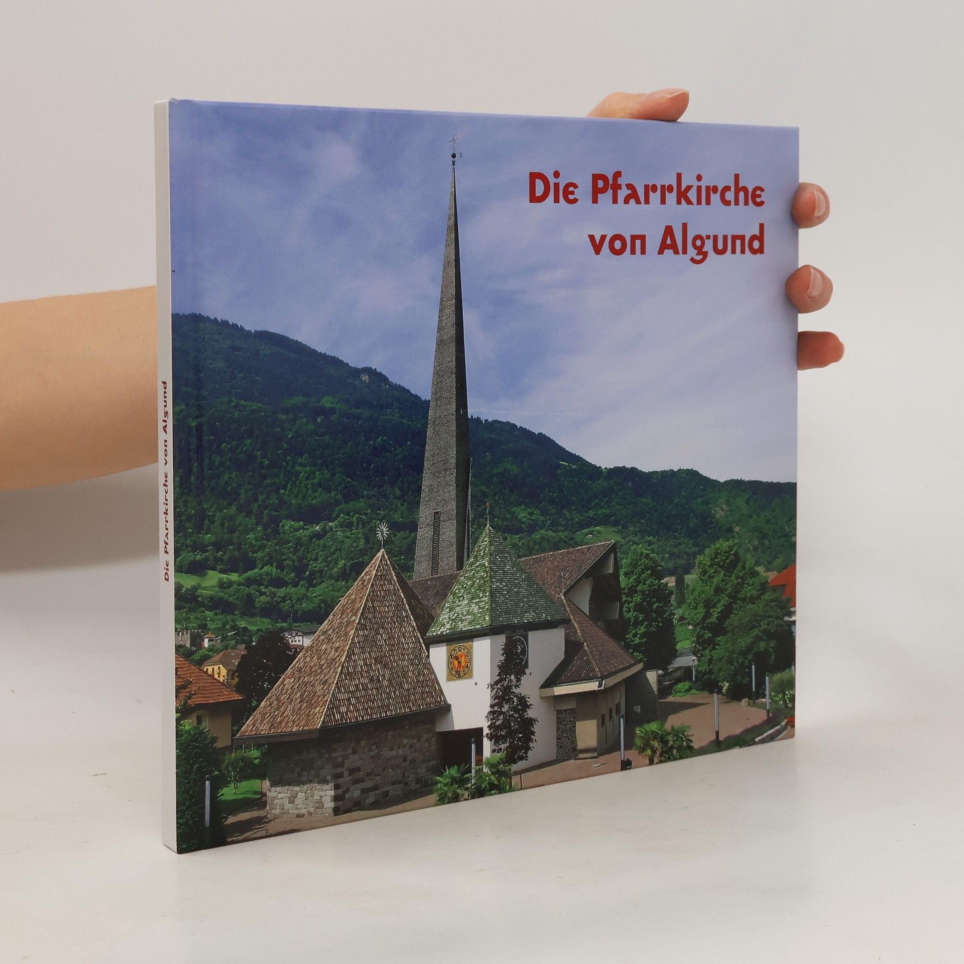 AA.VV. Die Pfarrkirche von Algund