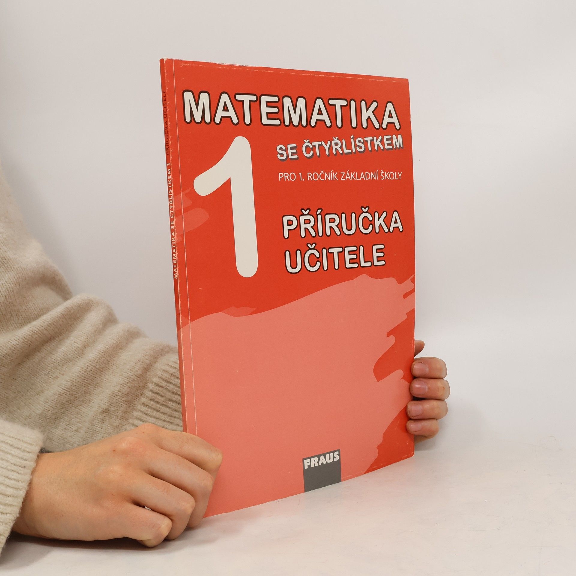 Autorenkollektiv Matematika se Čtyřlístkem 1 pro ZŠ - příručka učitele