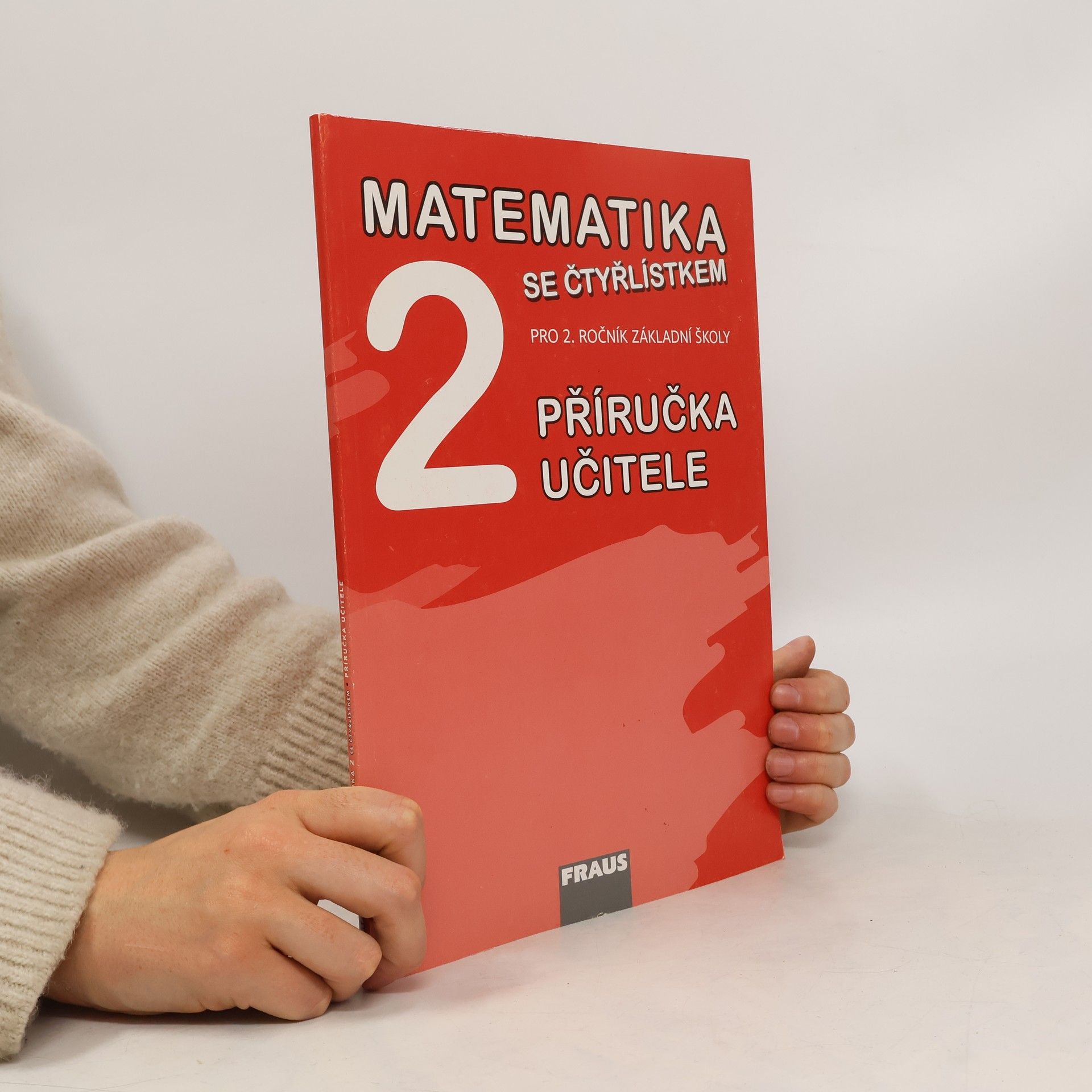 Autorenkollektiv Matematika se Čtyřlístkem 2 - Příručka učitele