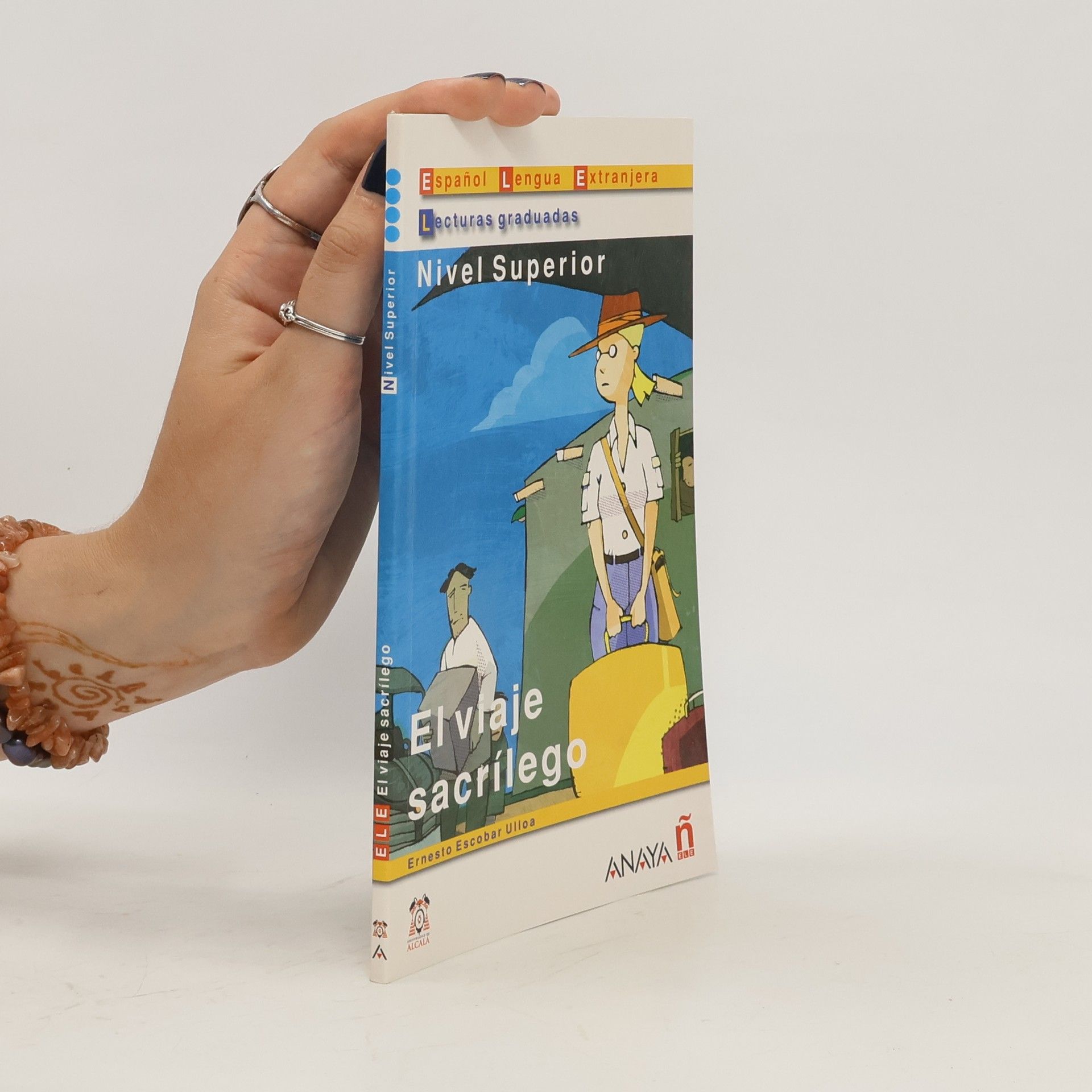 Ernesto Escobar Ulloa El viaje sacrílego