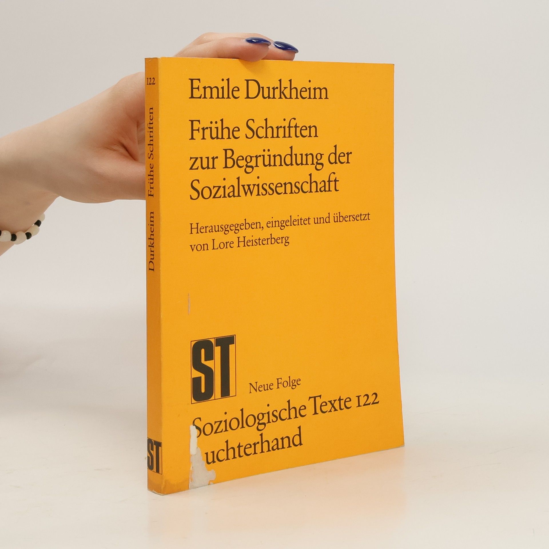 Émile Durkheim Frühe Schriften zur Begründung der Sozialwissenschaft