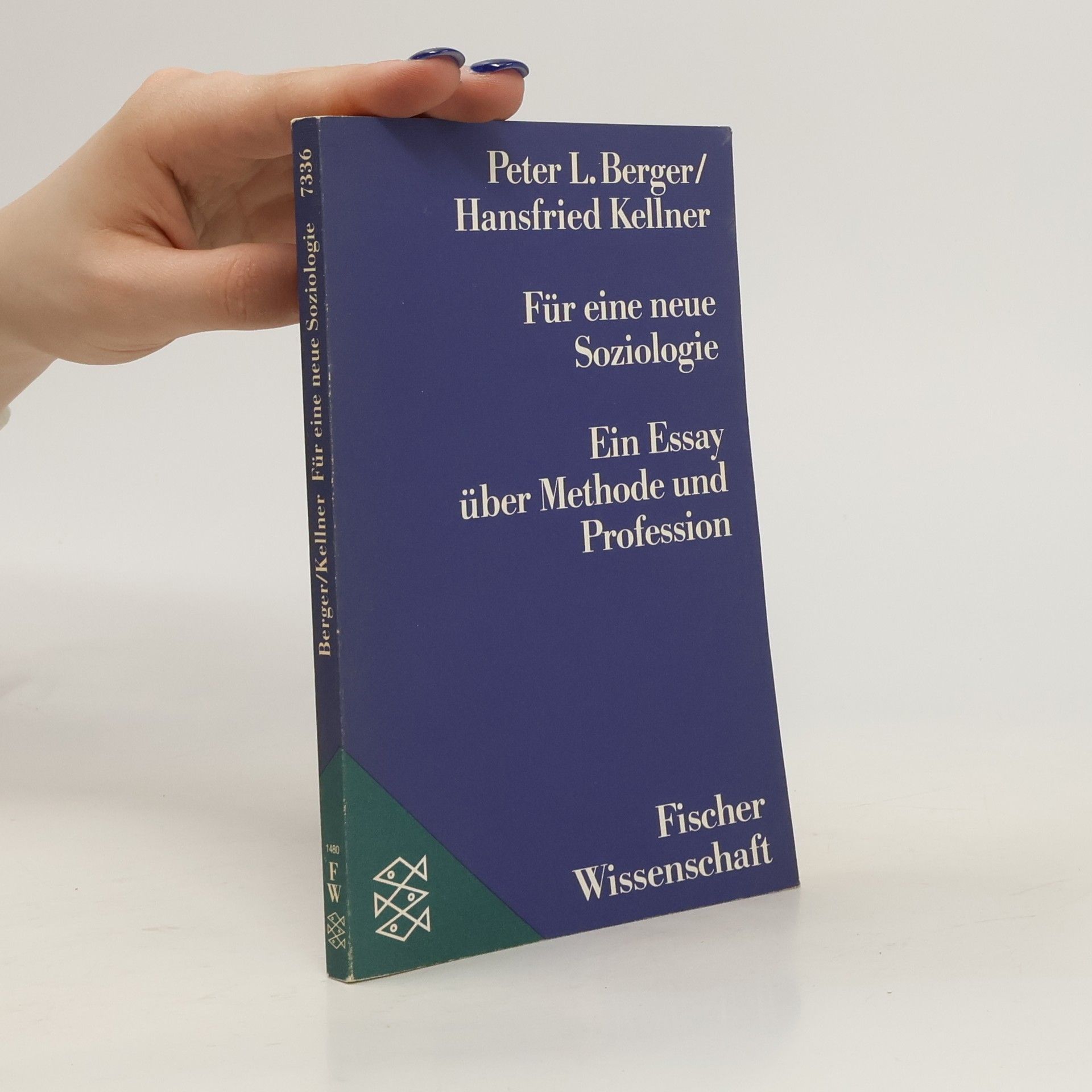 Peter L. Berger Für eine neue Soziologie