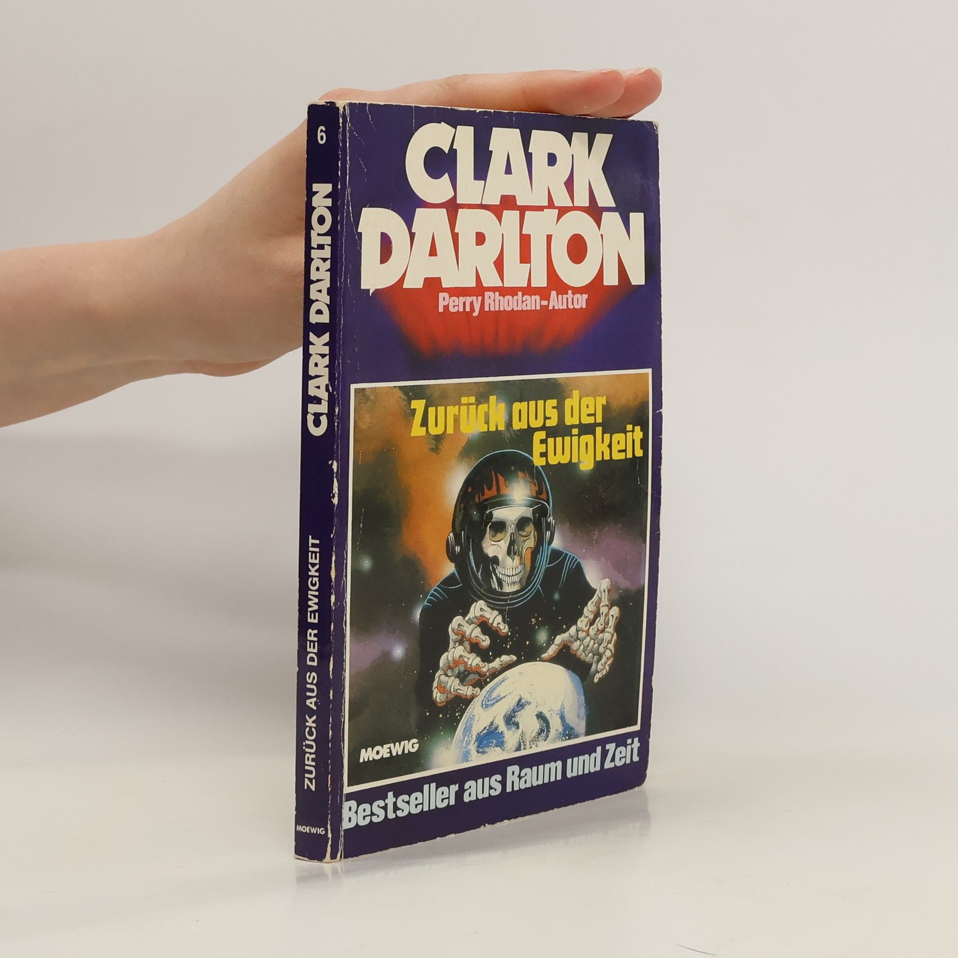 Darlton Clark Perry Rhodan 6. Zurück aus der Ewigkeit