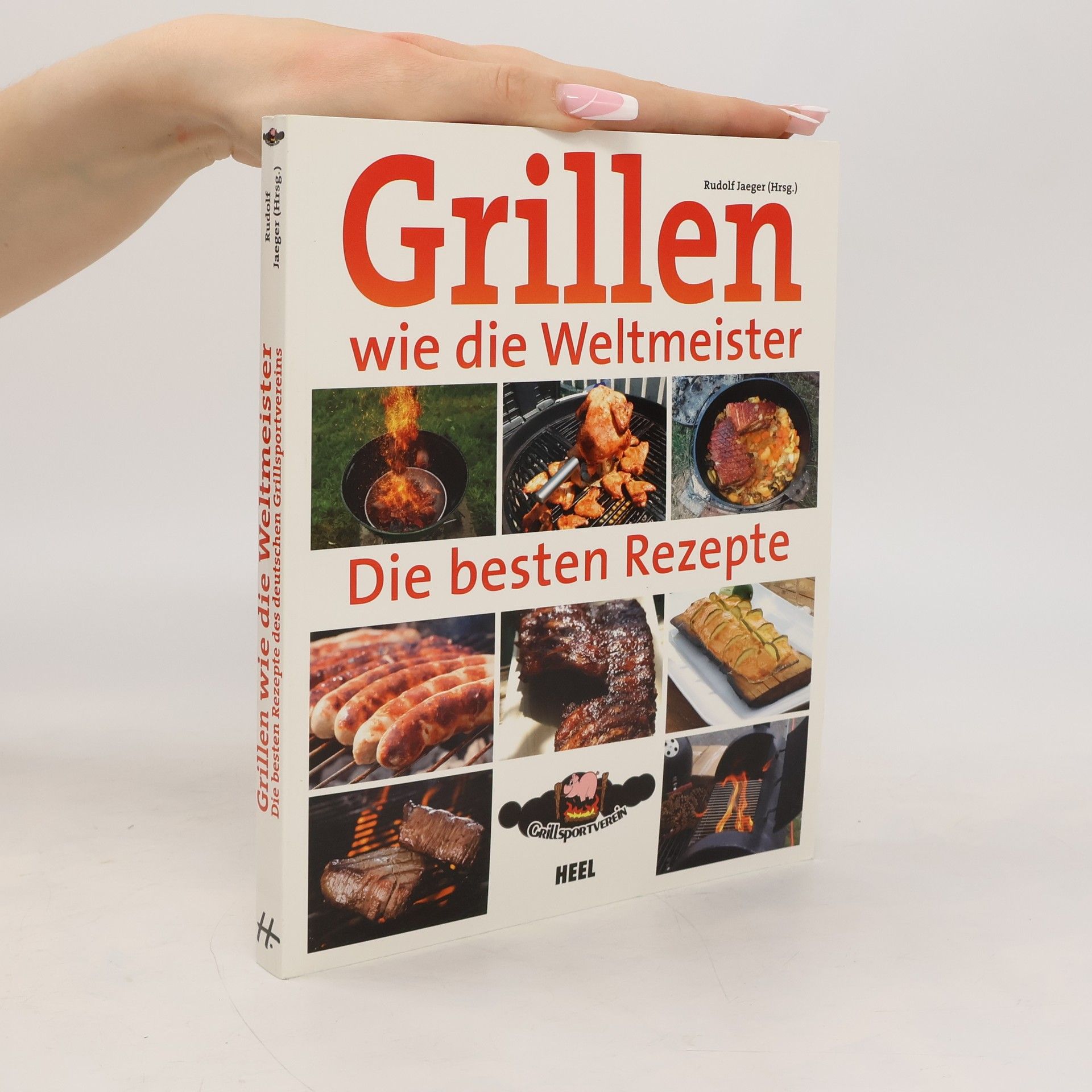 Rudolf Jaeger Grillen wie die Weltmeister