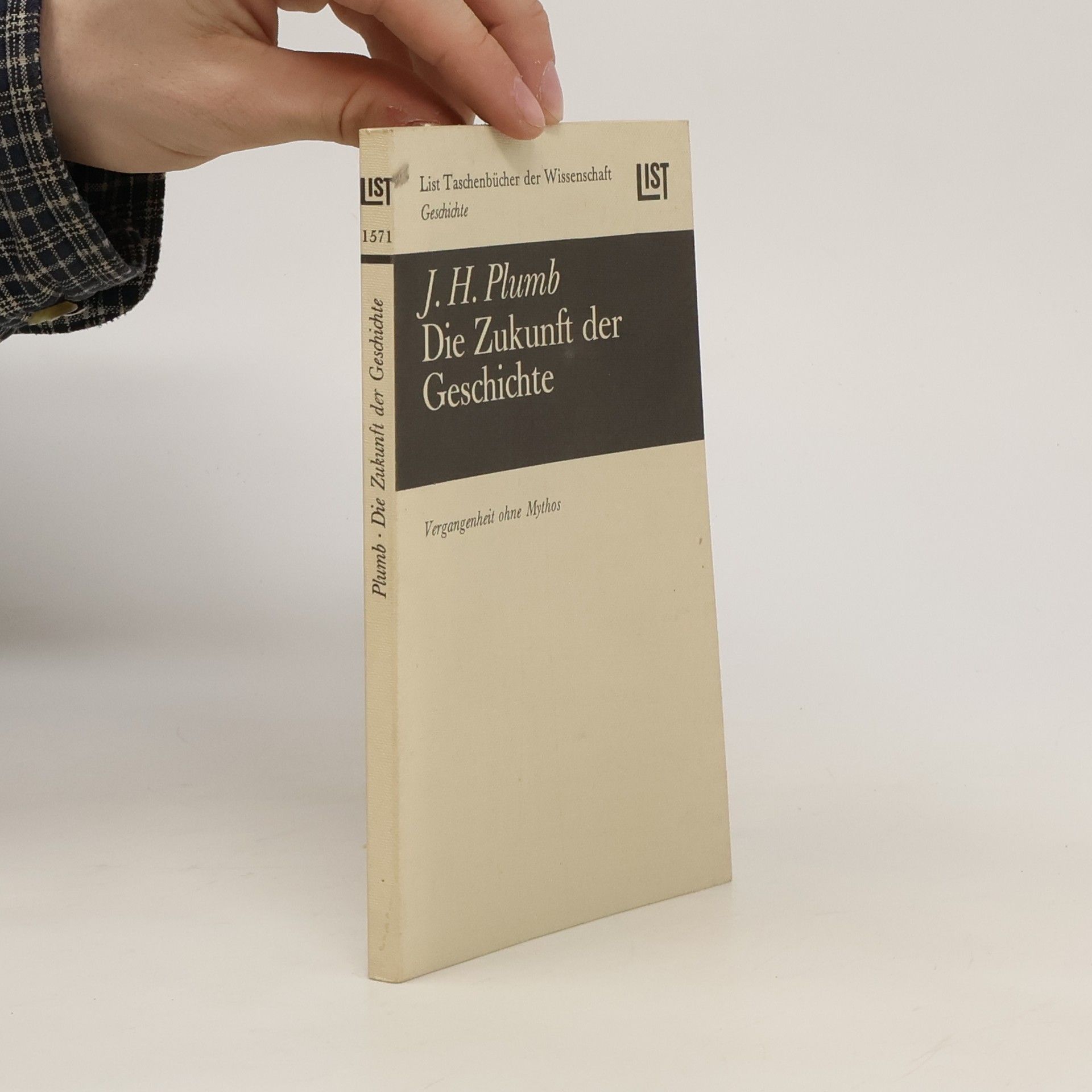 John H. Plumb Die Zukunft der Geschichte