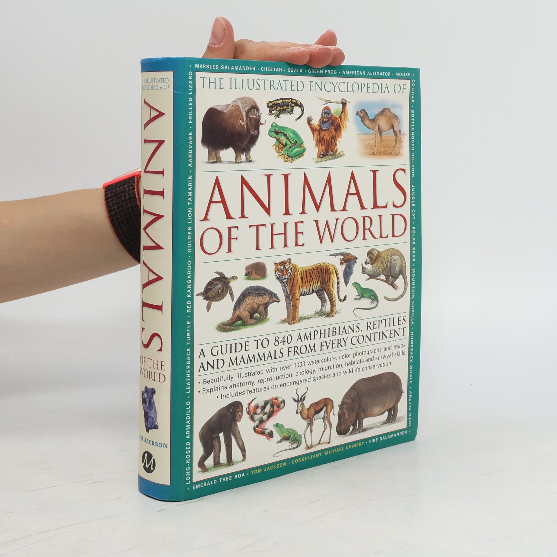 Tom Jackson The Illustrated Encyclopedia of Animals of the World
