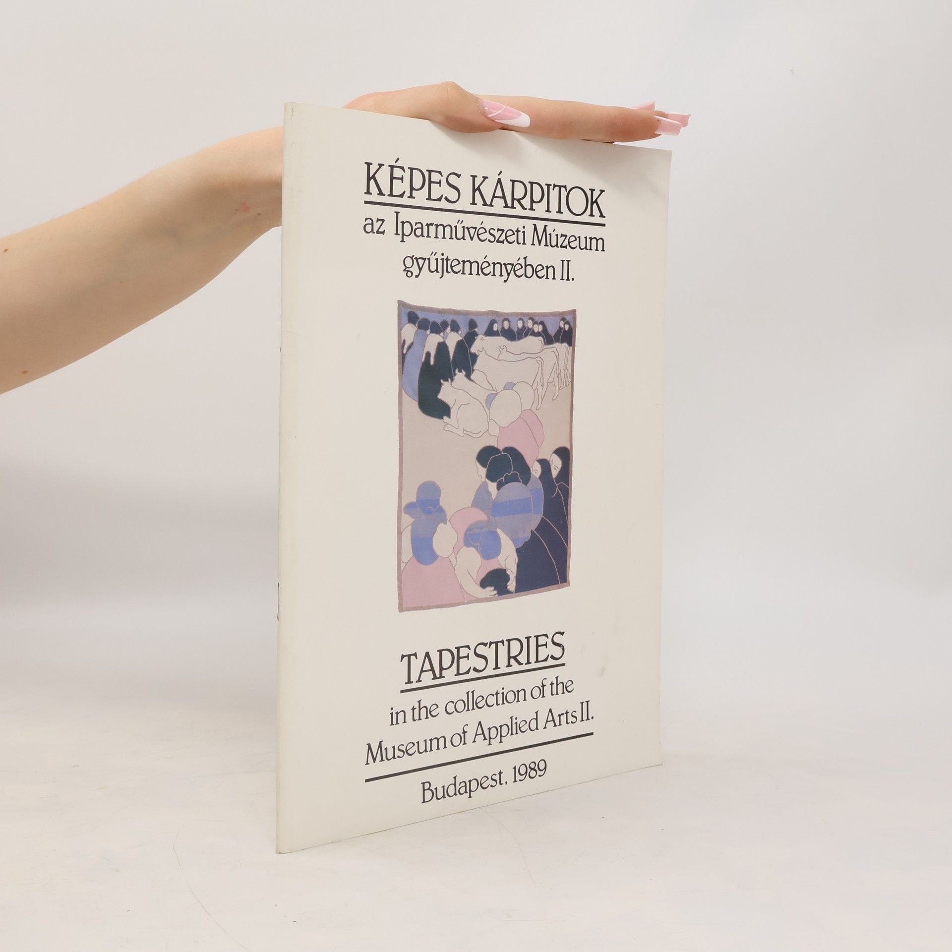 Auteurscollectief Képes kárpitok az Iparművészeti Múzeum gyűjteményében II.