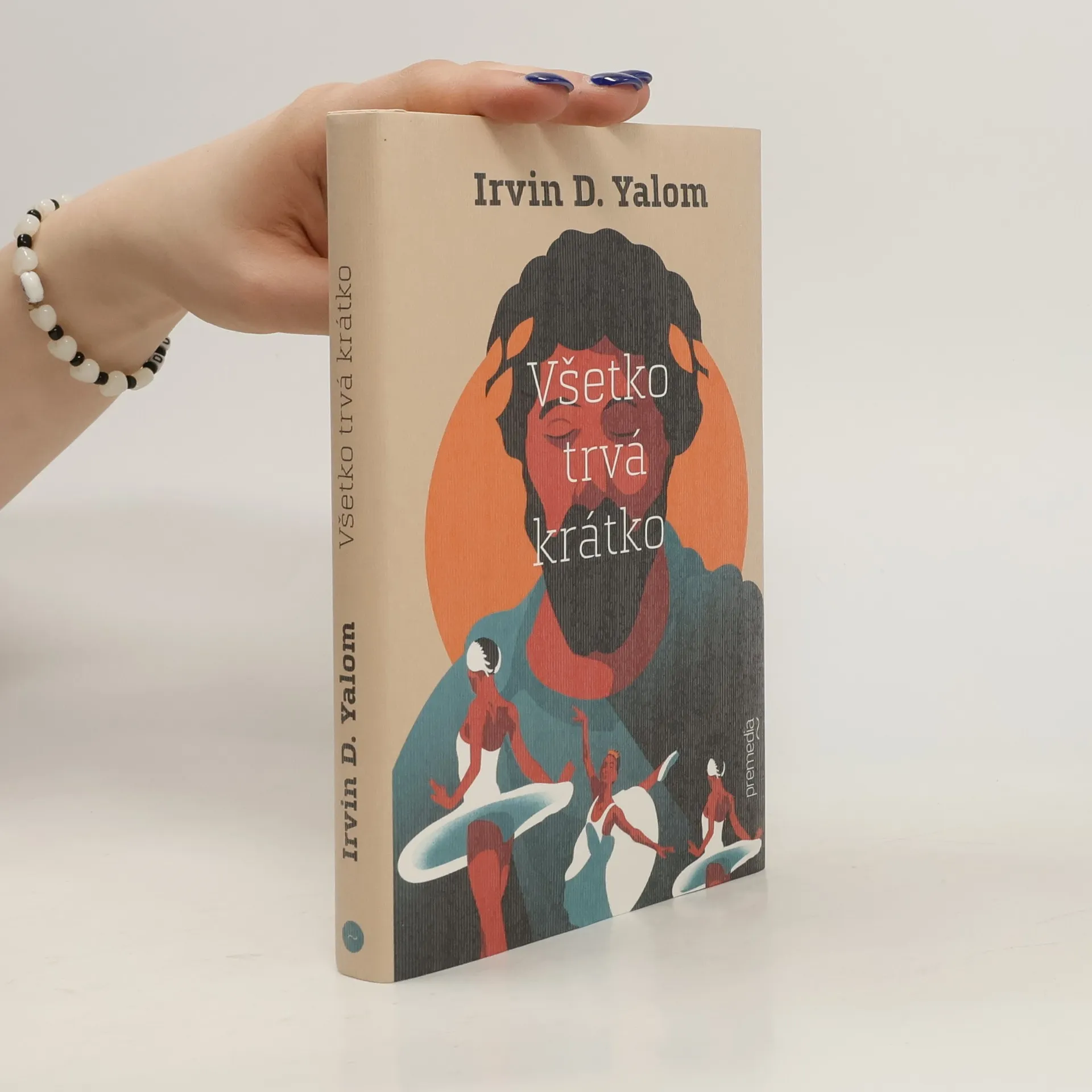 Všetko trvá krátko | Book | Hardcover | Irvin D. Yalom | SK