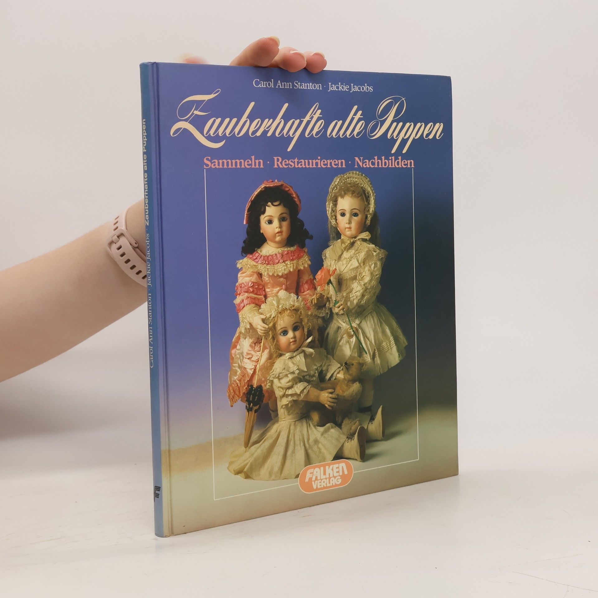 Carol Ann Stanton Zauberhafte alte Puppen