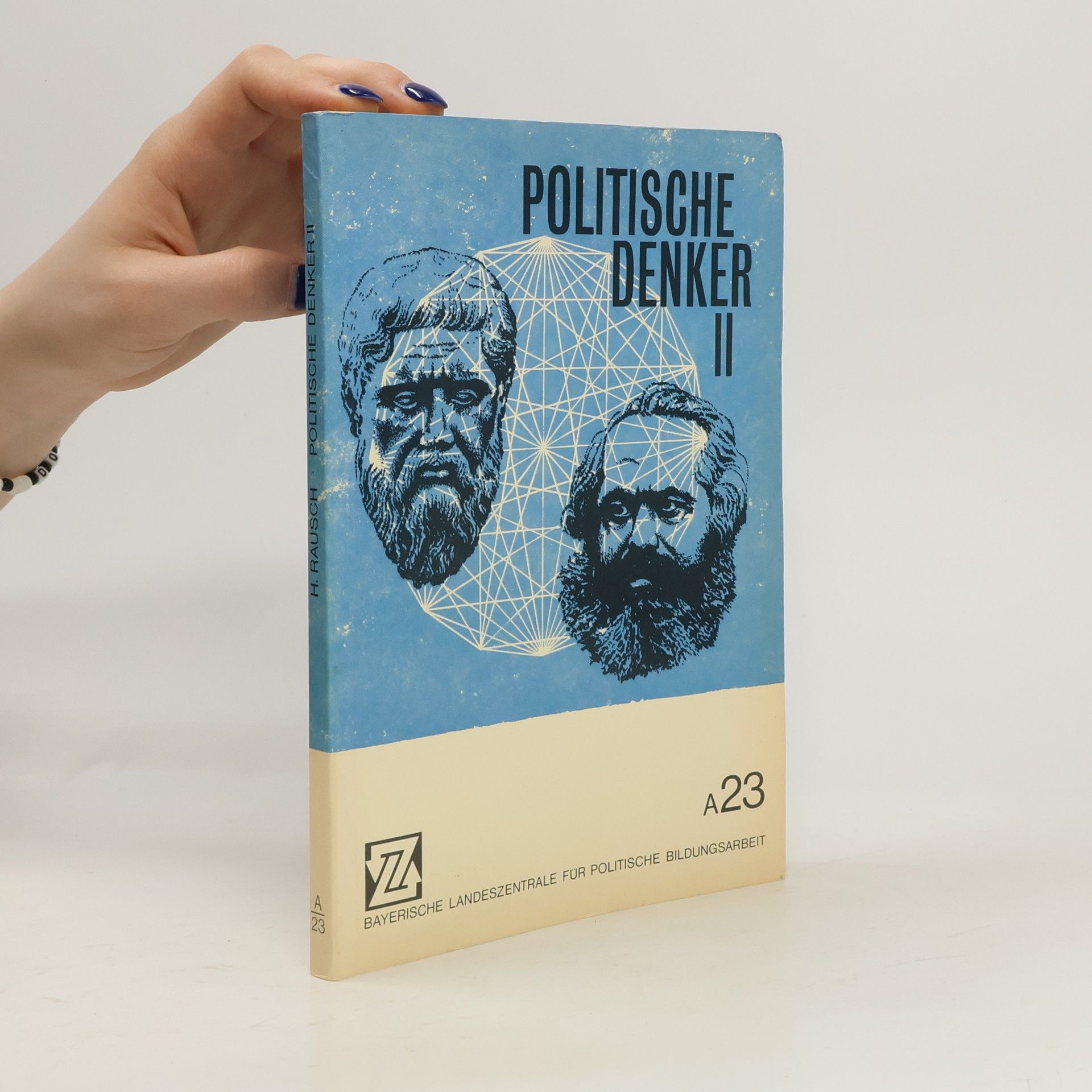 H. V. Rausch Politische Denker II.