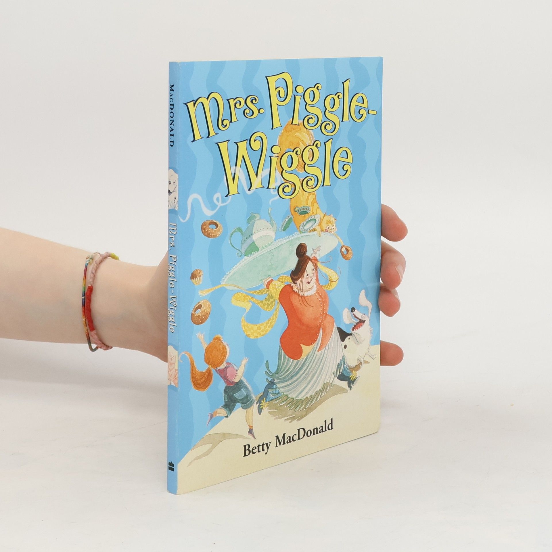 Betty MacDonald Mrs. Piggle-Wiggle