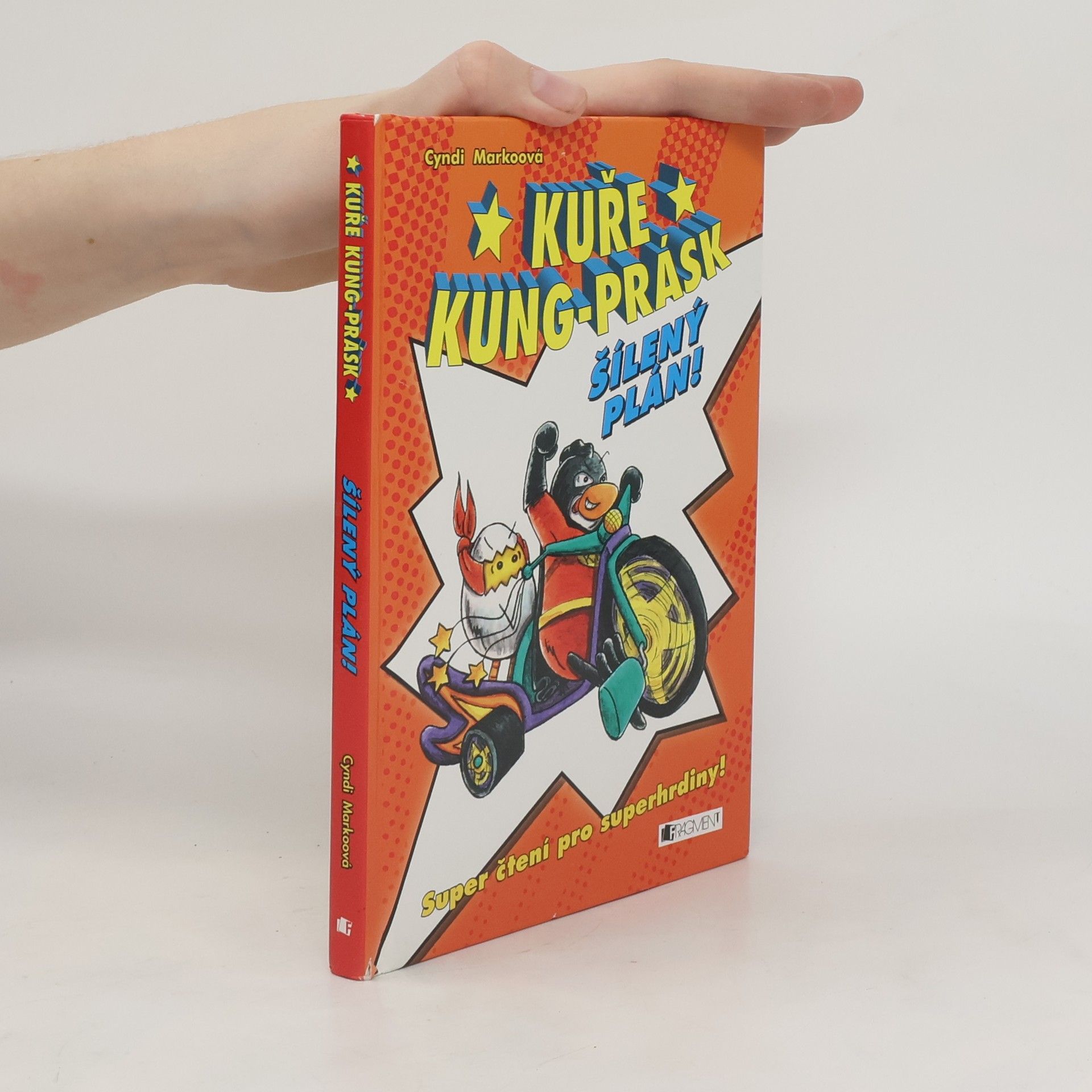 Cyndi Marko Kuře Kung-Prásk – Šílený plán