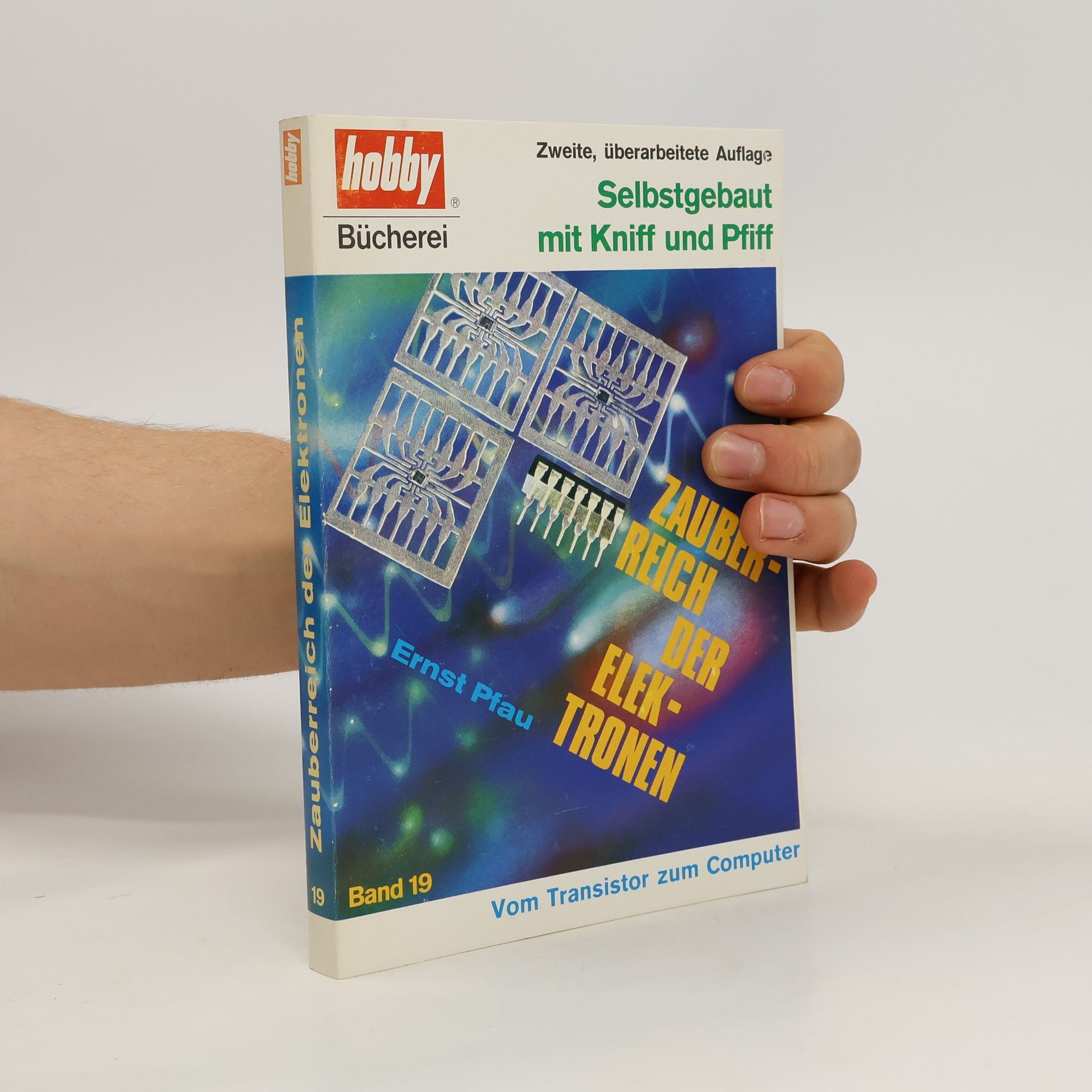 Ernst Pfau Selbstgebaut mit Kniff und Pfiff.