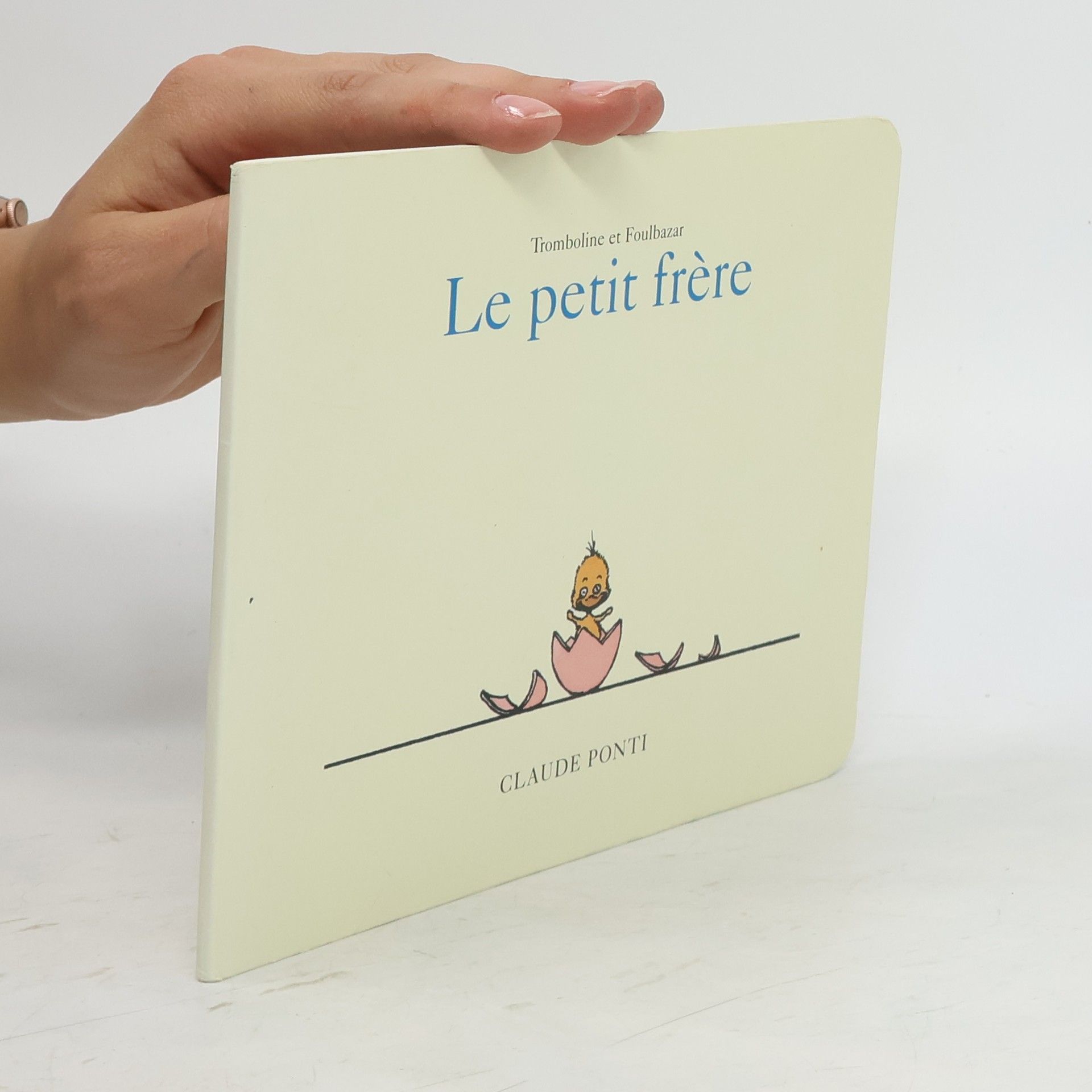 Claude Ponti Le petit frère
