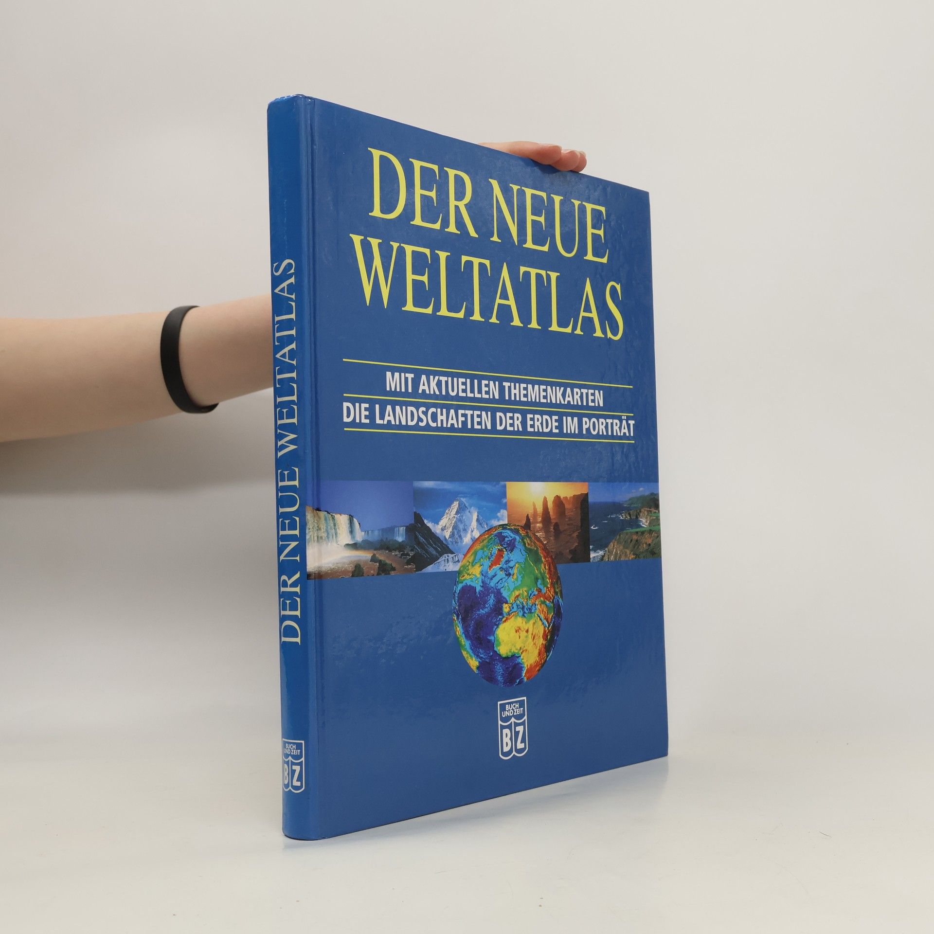 Heike Barnitzke Der neue Weltatlas. Mit aktuellen Themenkarten die Landschaften der Erde im Porträt