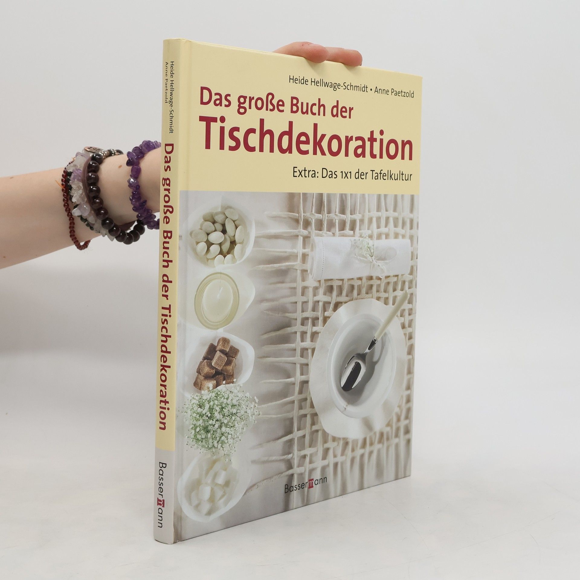 Heide Hellwage Schmidt Das große Buch der Tischdekoration