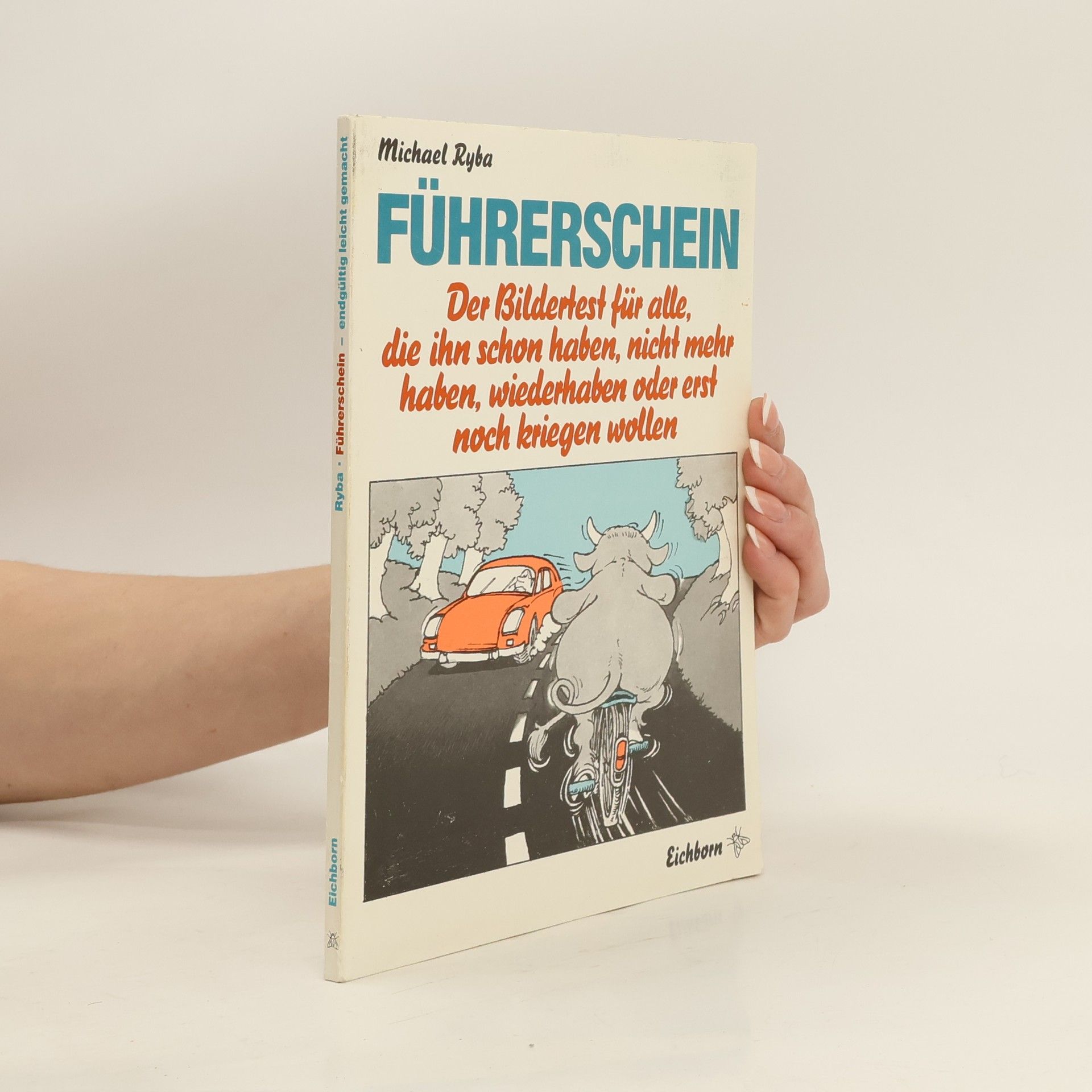 Michael Ryba Führerschein - endgültig leicht gemacht