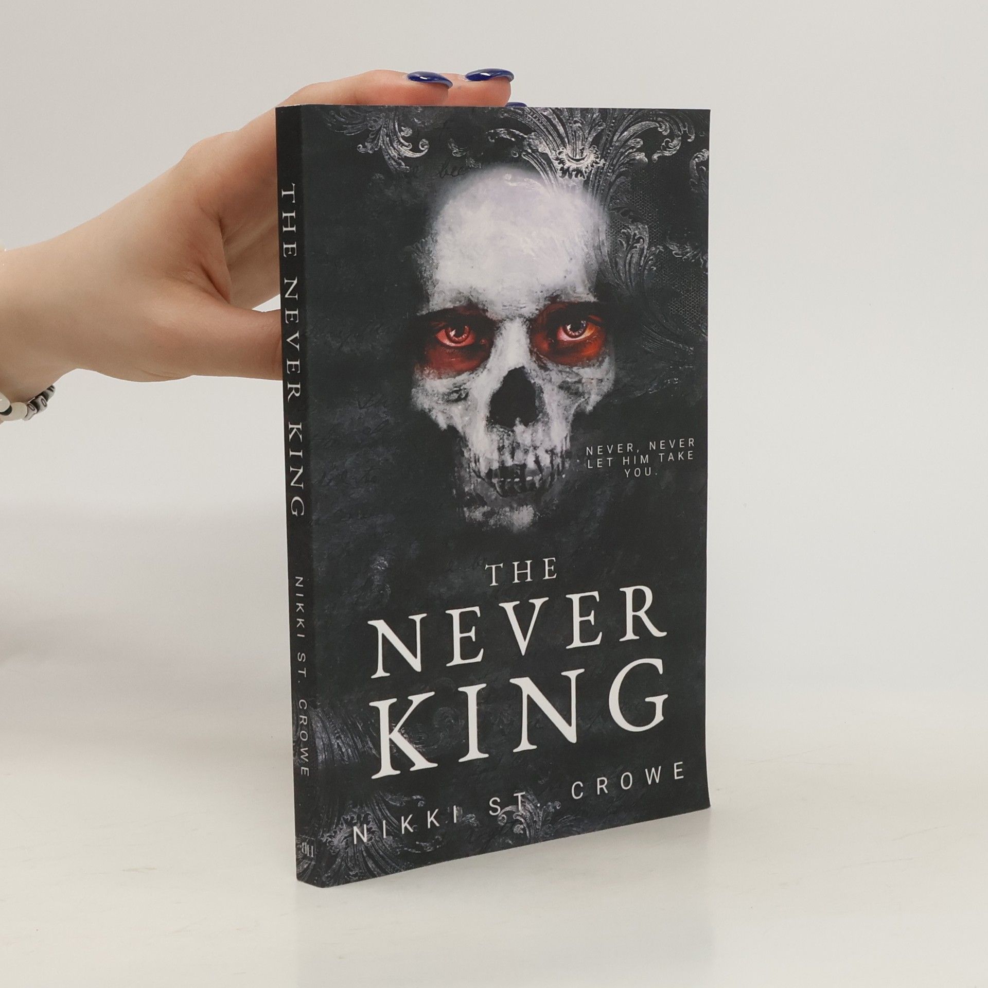 Nikki St. Crowe The Never King