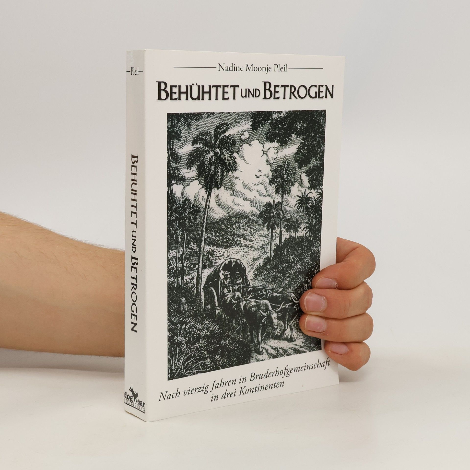 Nadine Moonje Pleil Behühtet und Betrogen