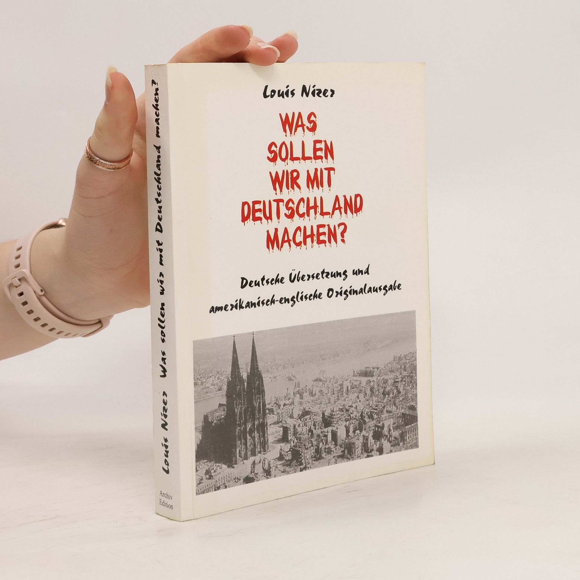 Was sollen wir mit Deutschland machen?