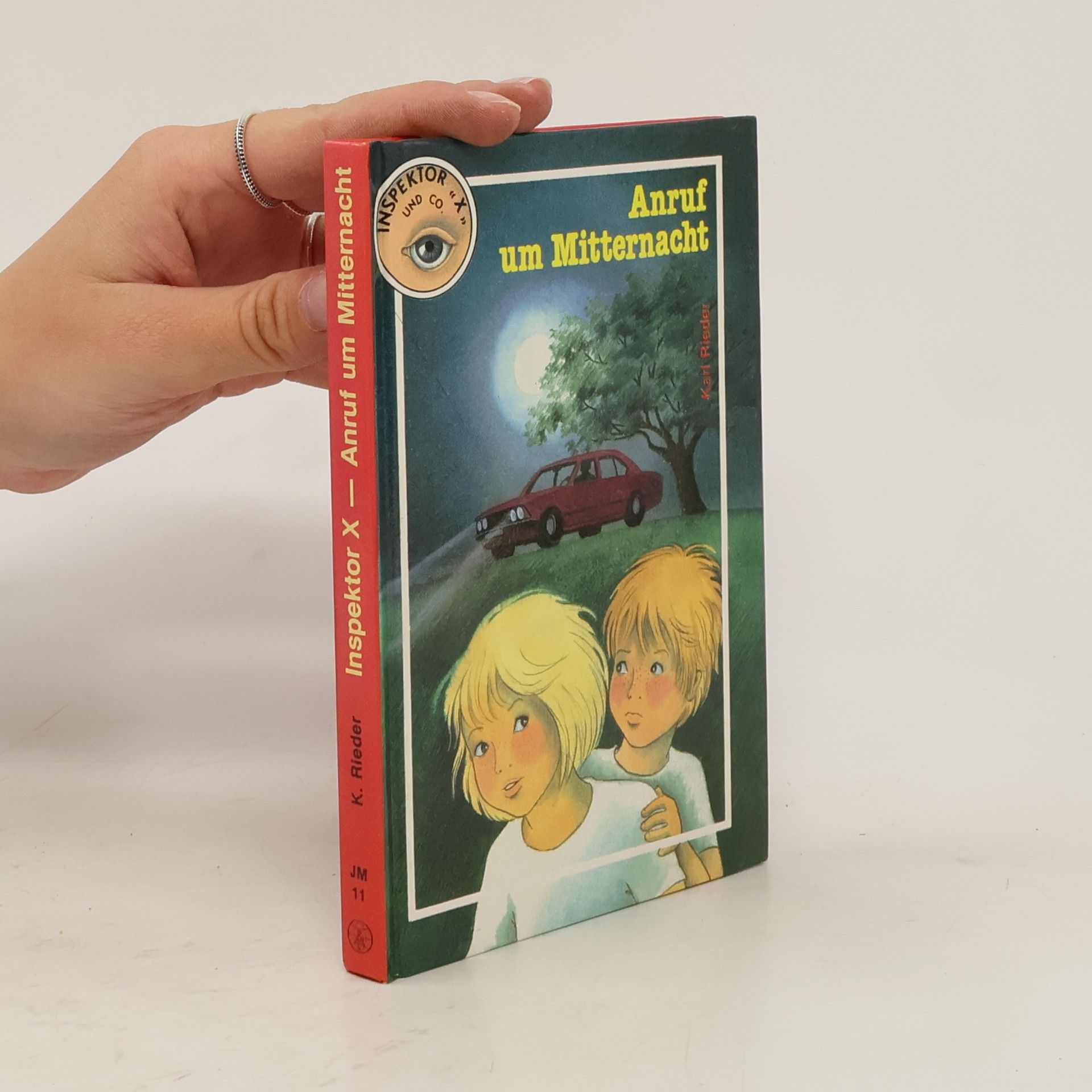 K. Rieder Inspektor X. Anruf um Mitternacht