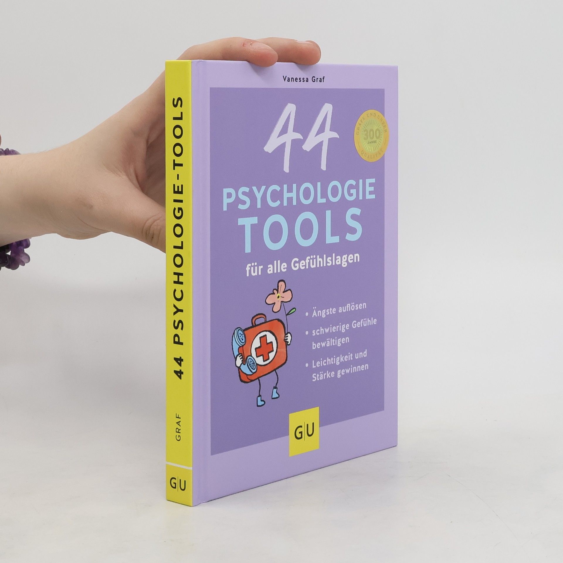 Vanessa Graf 44 Psychologie-Tools für alle Gefühlslagen