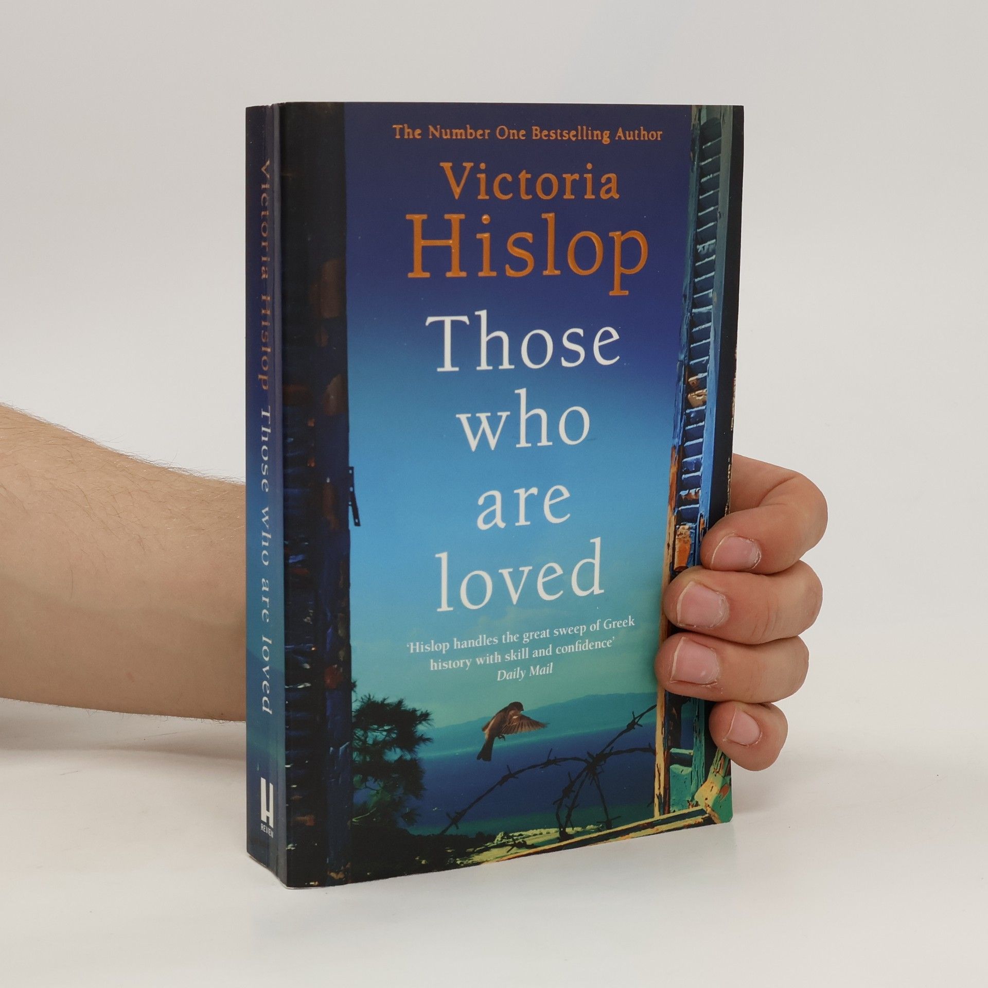 Victoria Hislop Those Who Are Loved