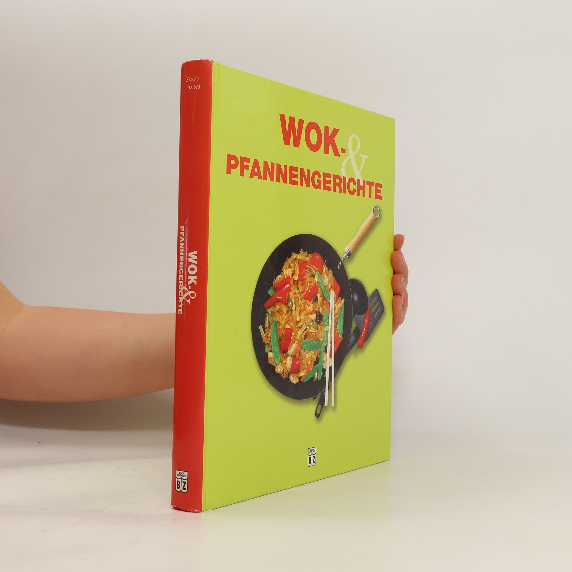 Sian Davies Wok- & Pfannengerichte