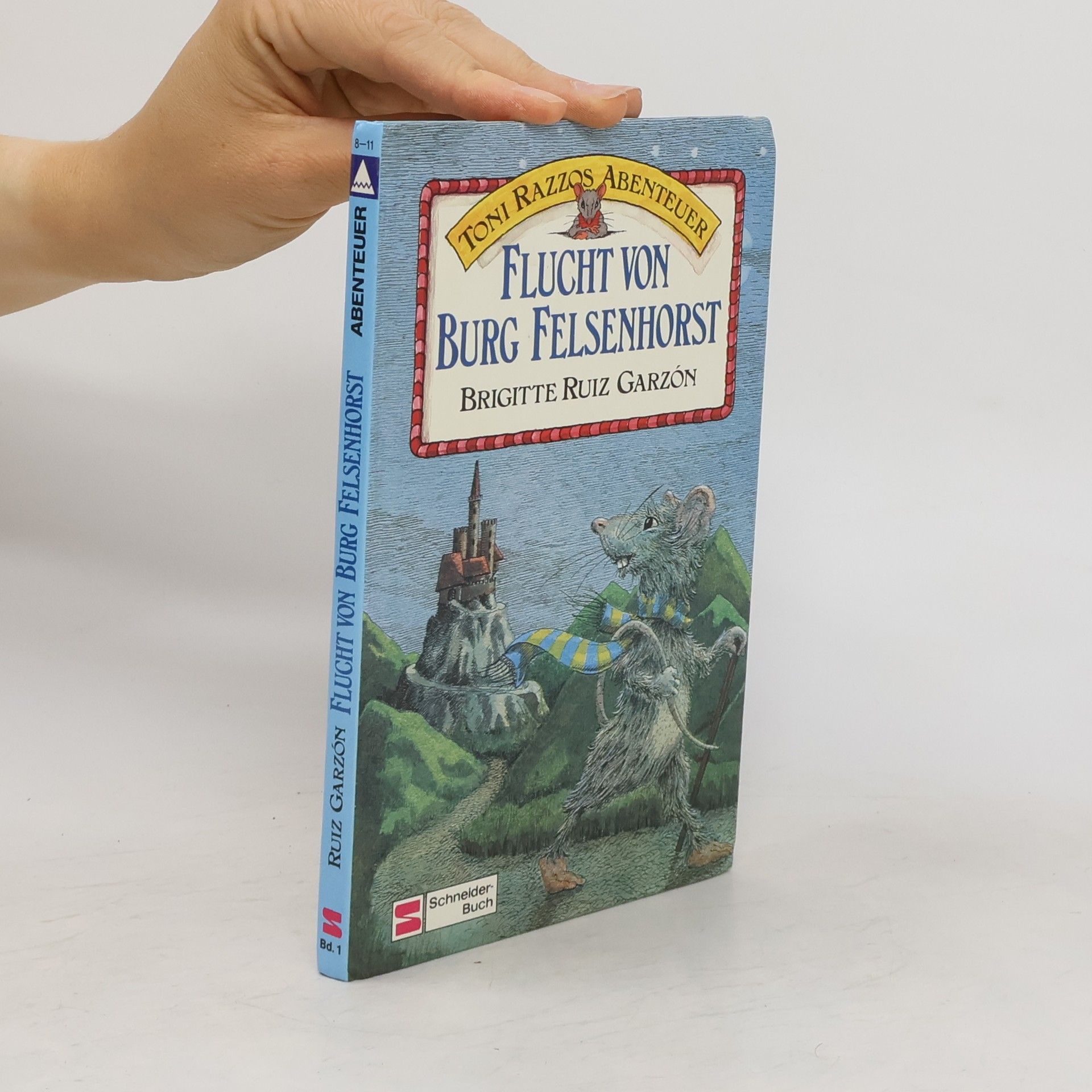 Brigitte Ruiz y Garzón Toni Razzos Abenteuer : Flucht von Burg Felsenhorst