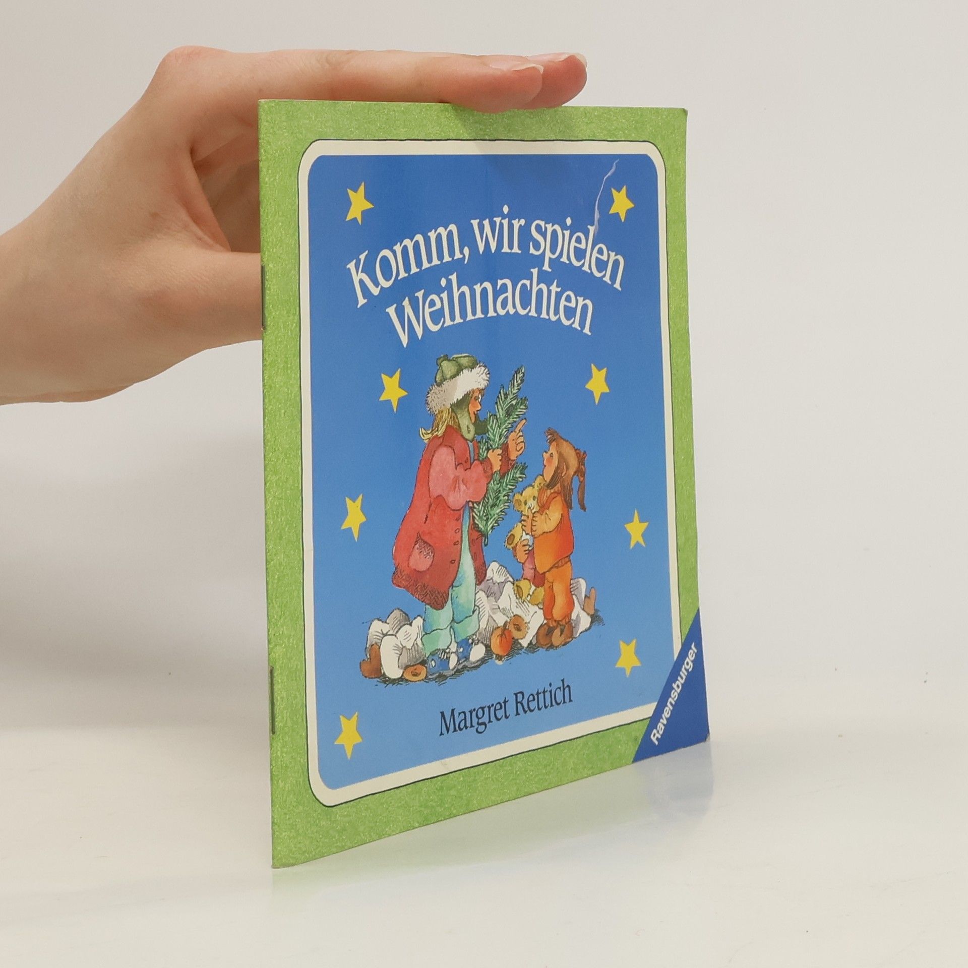 Margret Rettich Komm, wir spielen Weihnachten