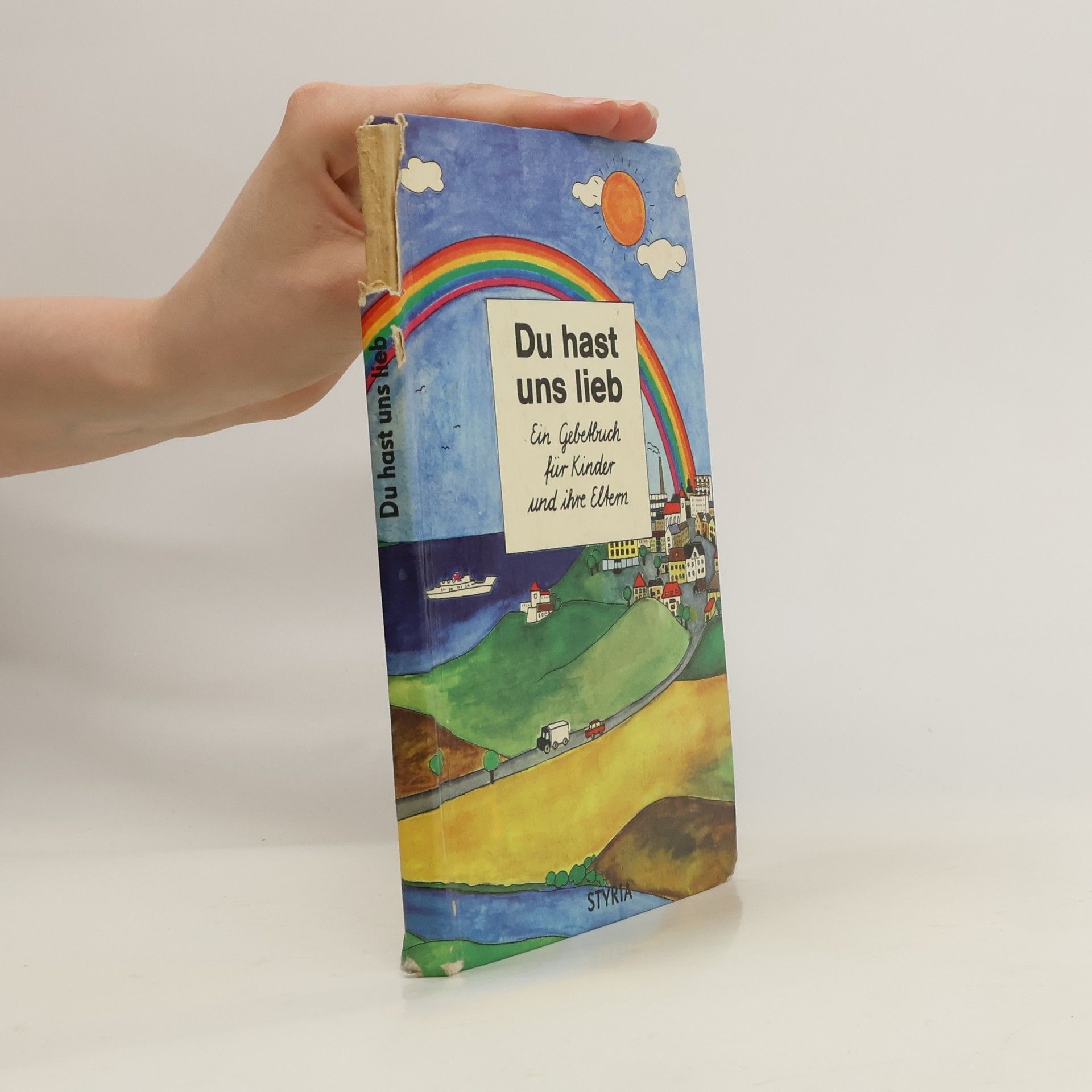 Helga Mondschein Du hast uns lieb: ein Gebetbuch für Kinder und ihre Elten
