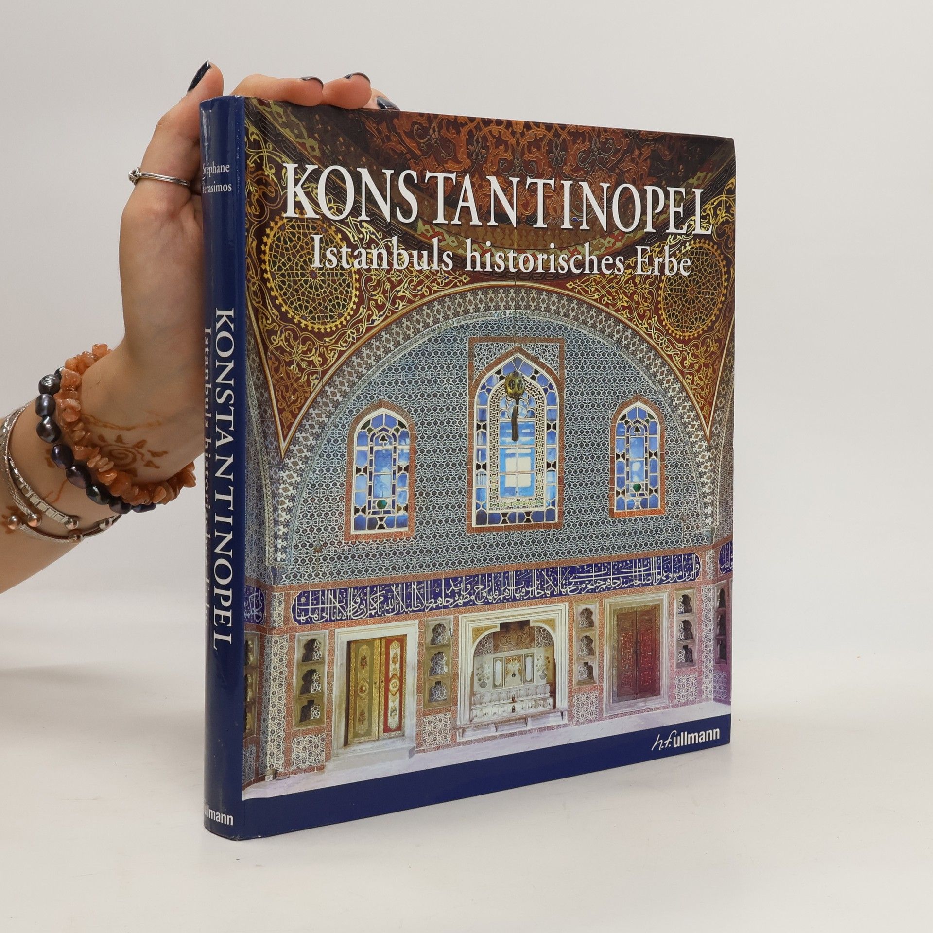Stéphane Yerasimos Konstantinopel. Istanbuls historisches Erbe