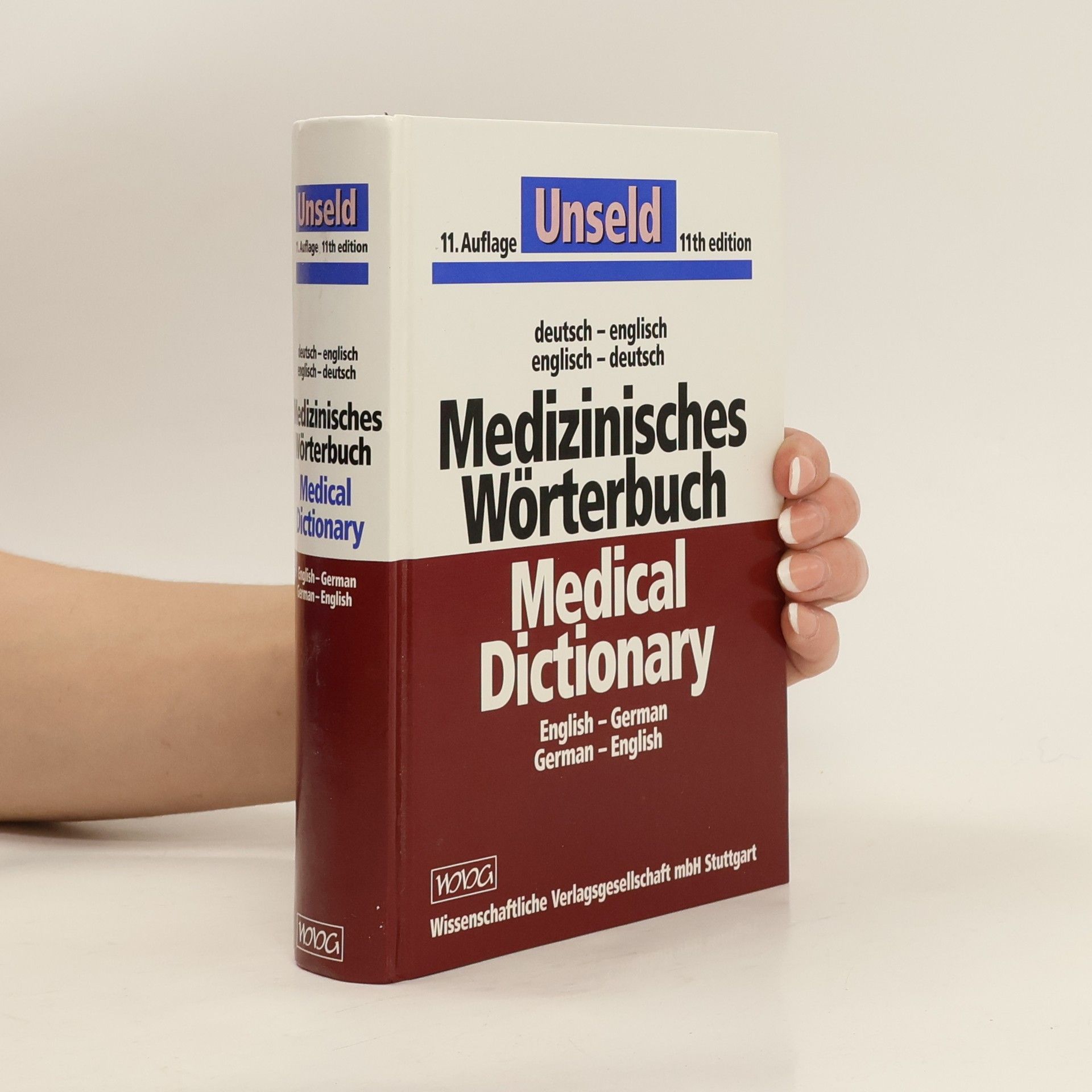 Dieter Werner Unseld Medizinisches Wörterbuch der deutschen und englischen Sprache