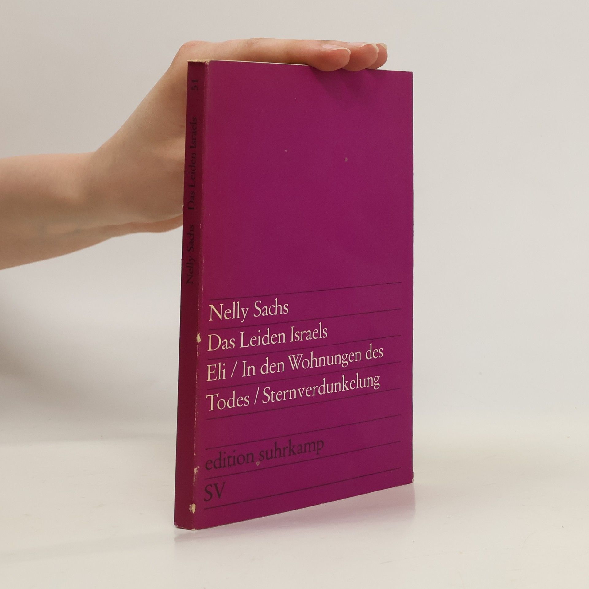 Nelly Sachs Das Leiden Israels. Eli. In den Wohnungen des Todes. Sternverdunkelung