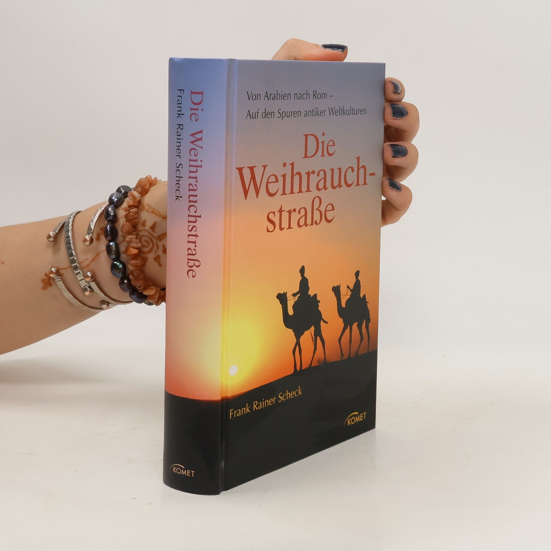 Frank Rainer Scheck Die Weihrauchstraße