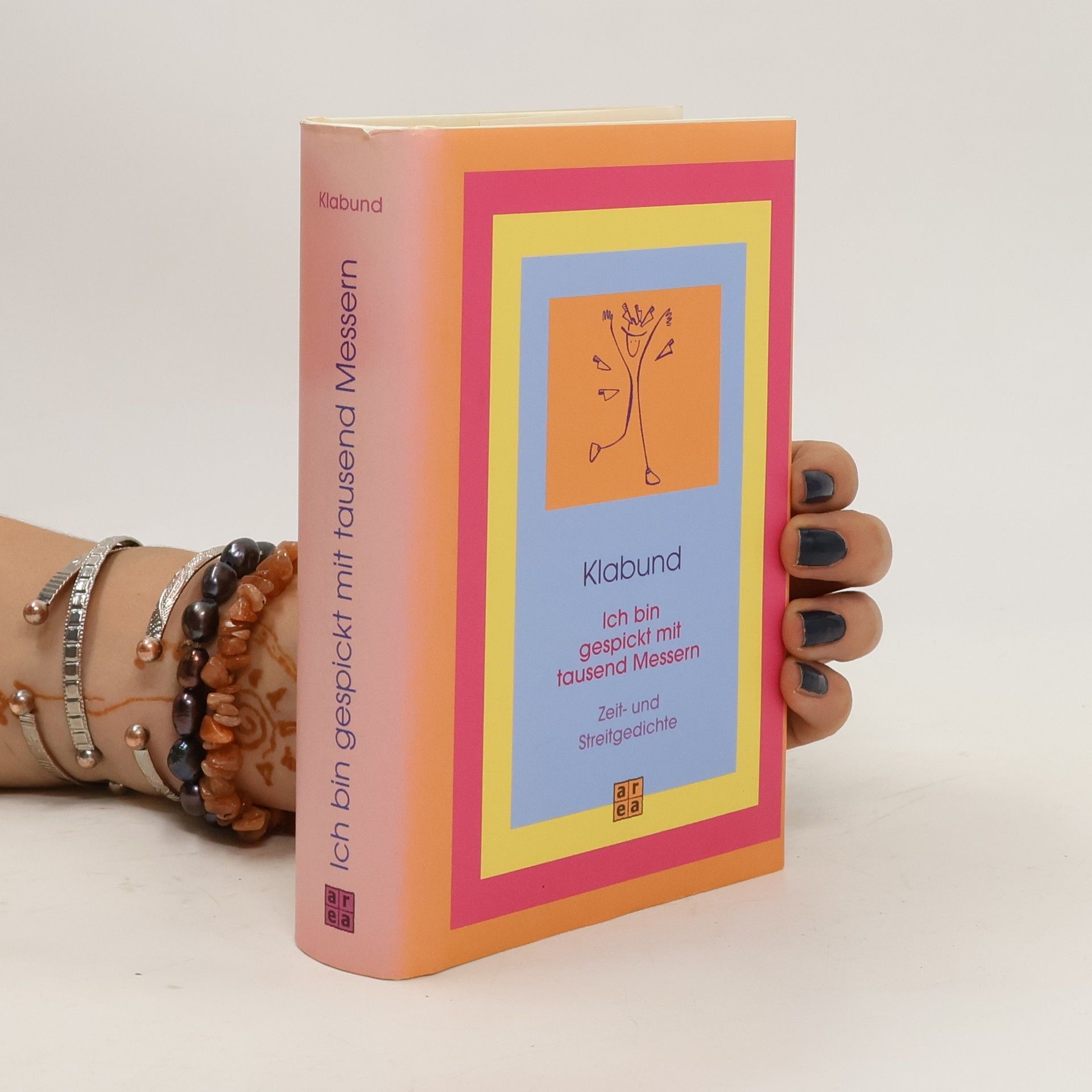 Klabund Ich bin gespickt mit tausend Messern