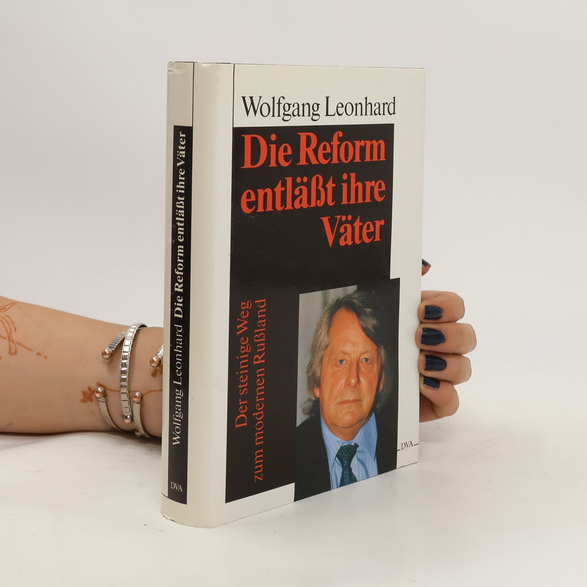 Wolfgang Loenhard Die Reform entlässt ihre Väter