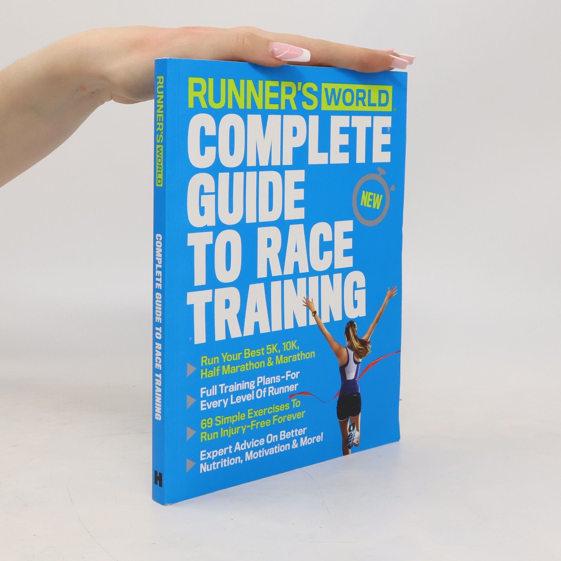 Collectif d'auteurs Runner's World: Complete Guide to Race Training