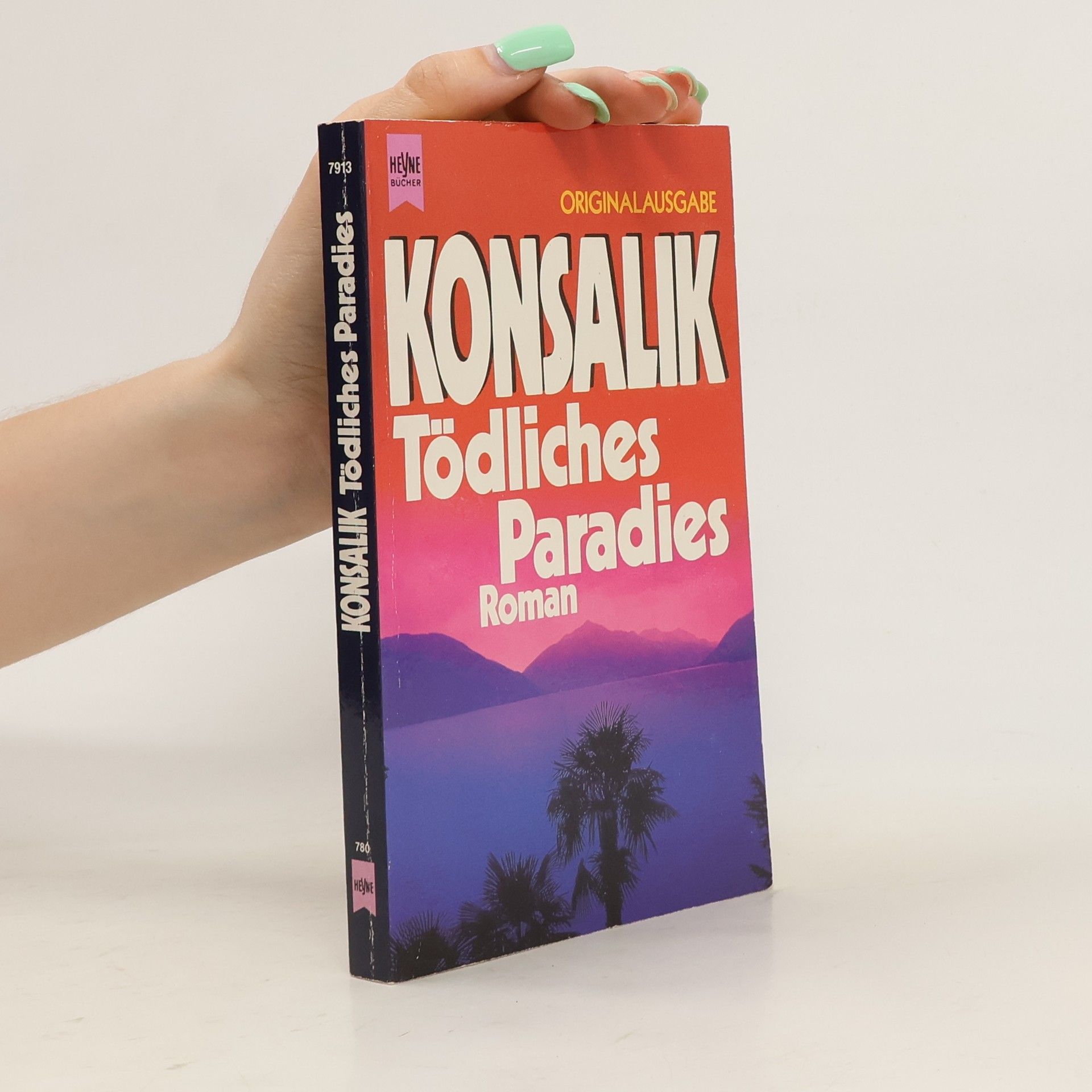 Heinz G. Konsalik Tödliches Paradies. Roman.