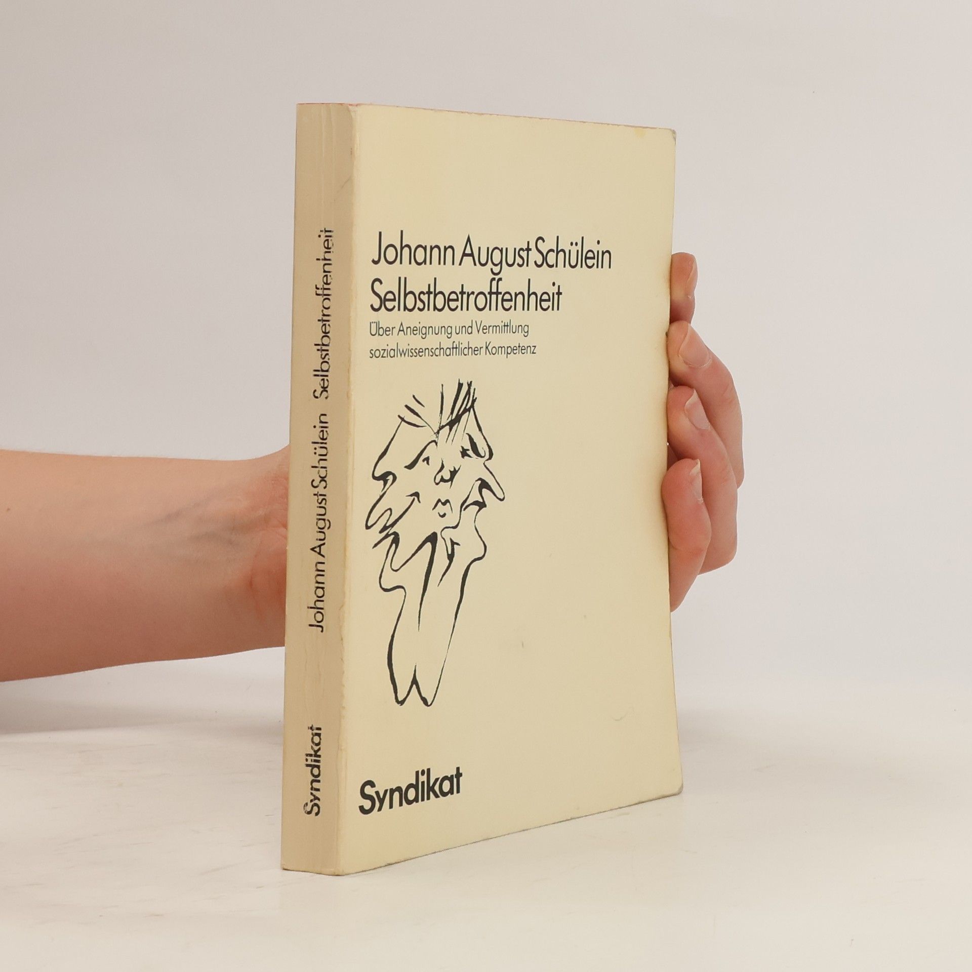 Johann August Schülein Selbstbetroffenheit