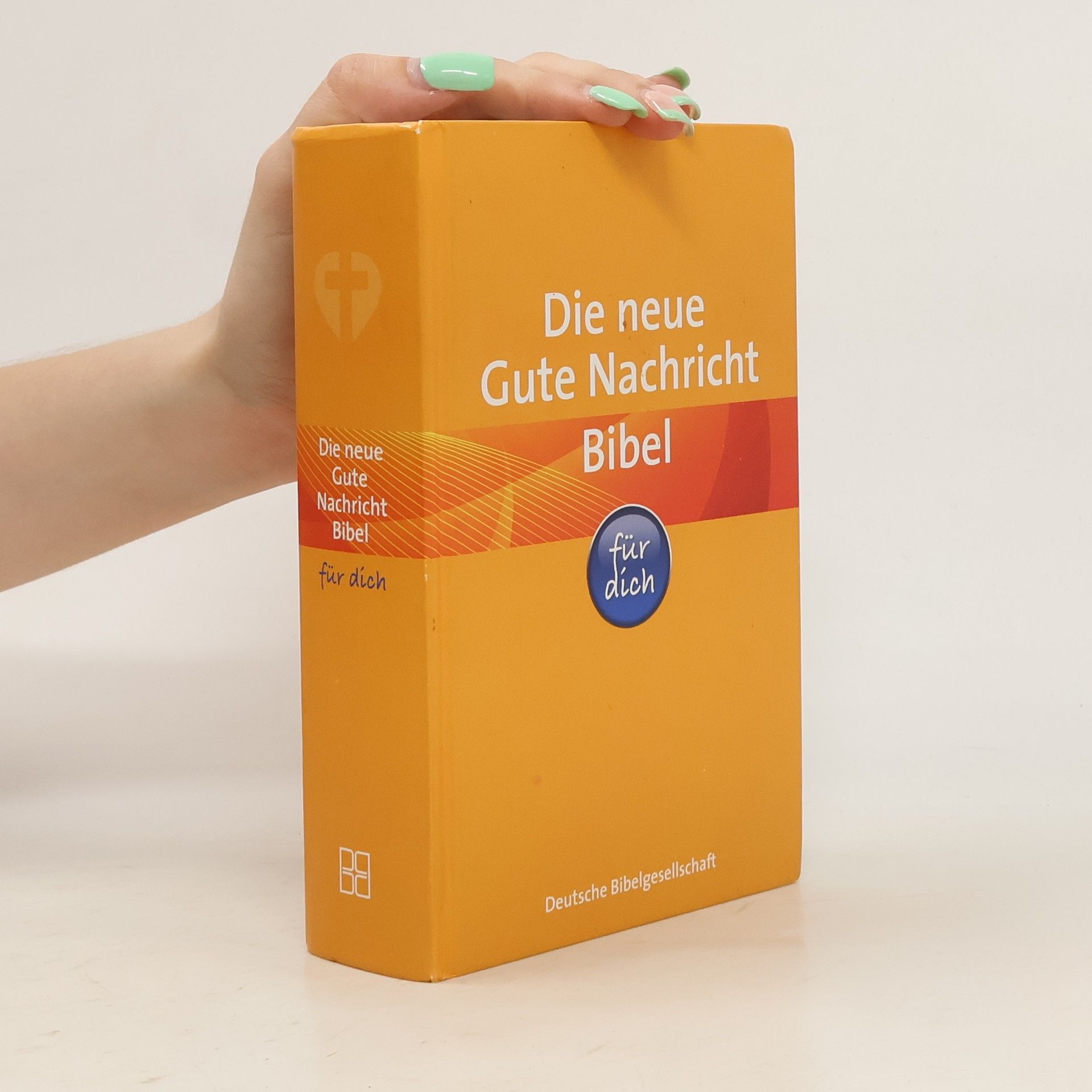 Collectif d'auteurs Die neue Gute Nachricht Bibel für dich