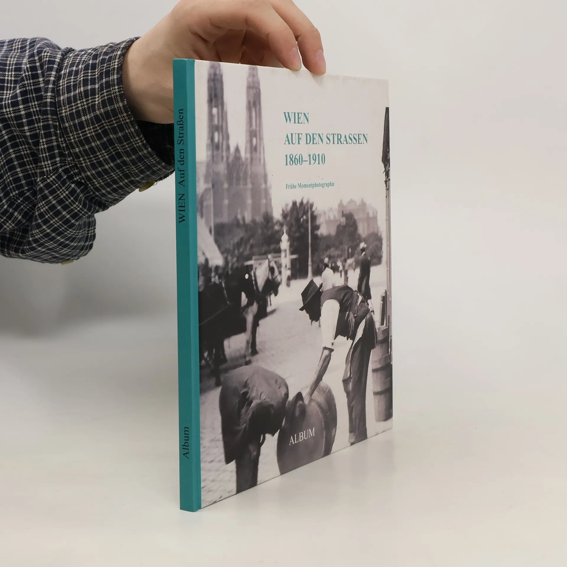Wien auf den Strassen 1860-1910 | Book | kolektiv | DE