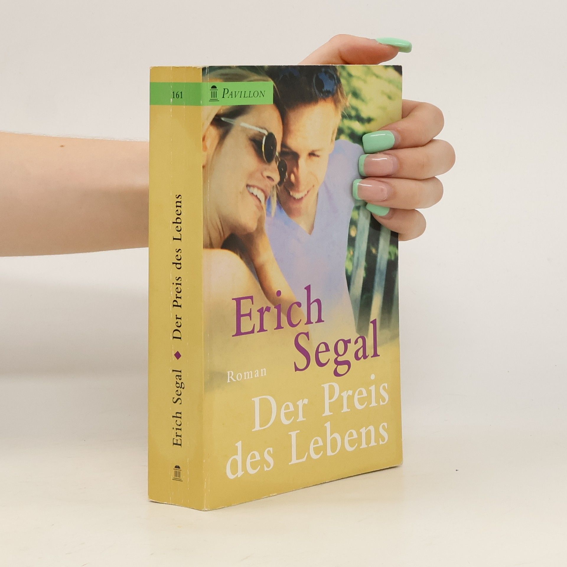 Erich Segal Der Preis des Lebens