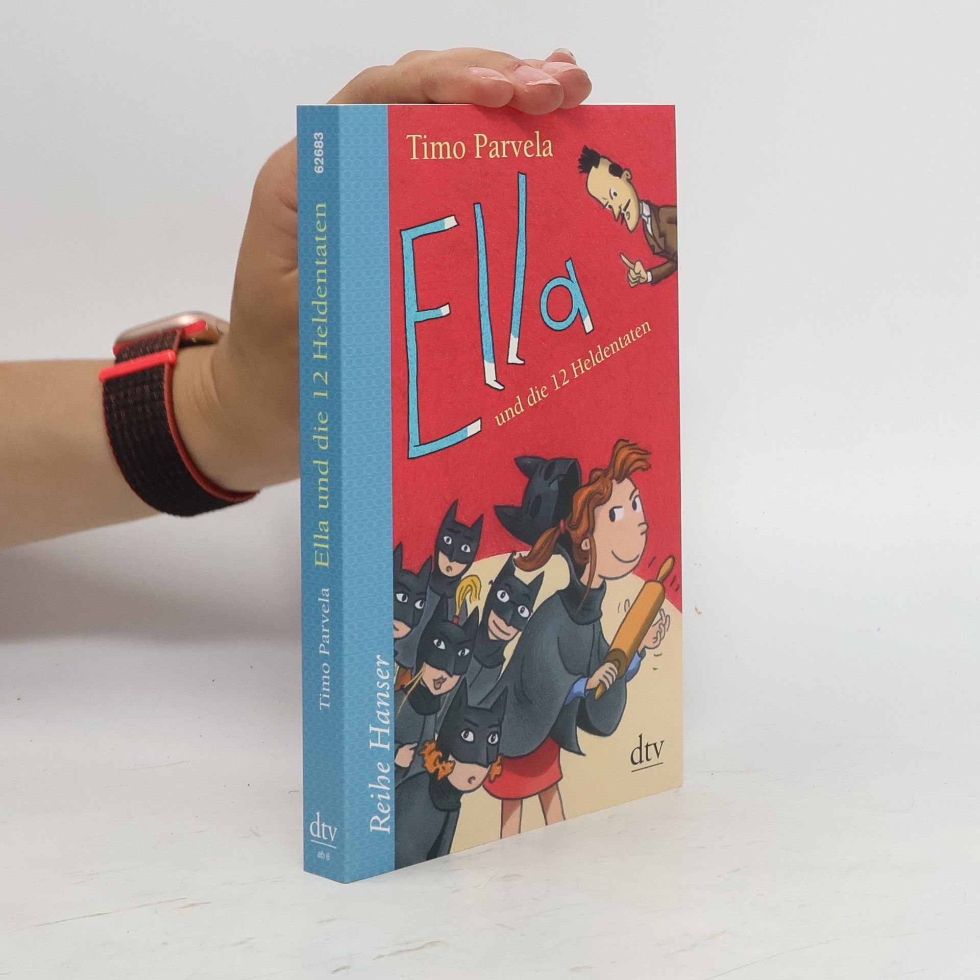Timo Parvela Ella und die 12 Heldentaten