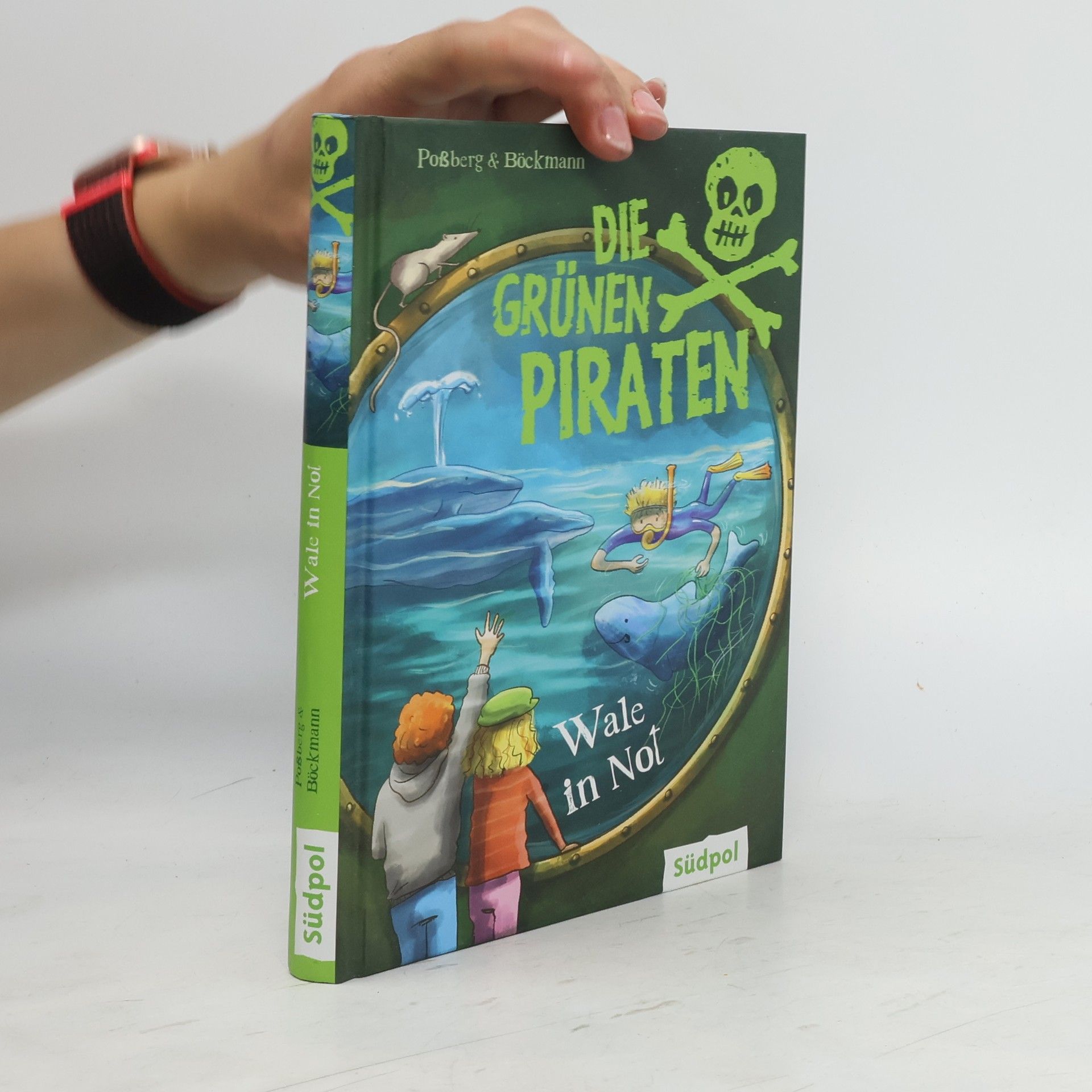 Andrea Poßberg Die grünen Piraten - Wale in Not