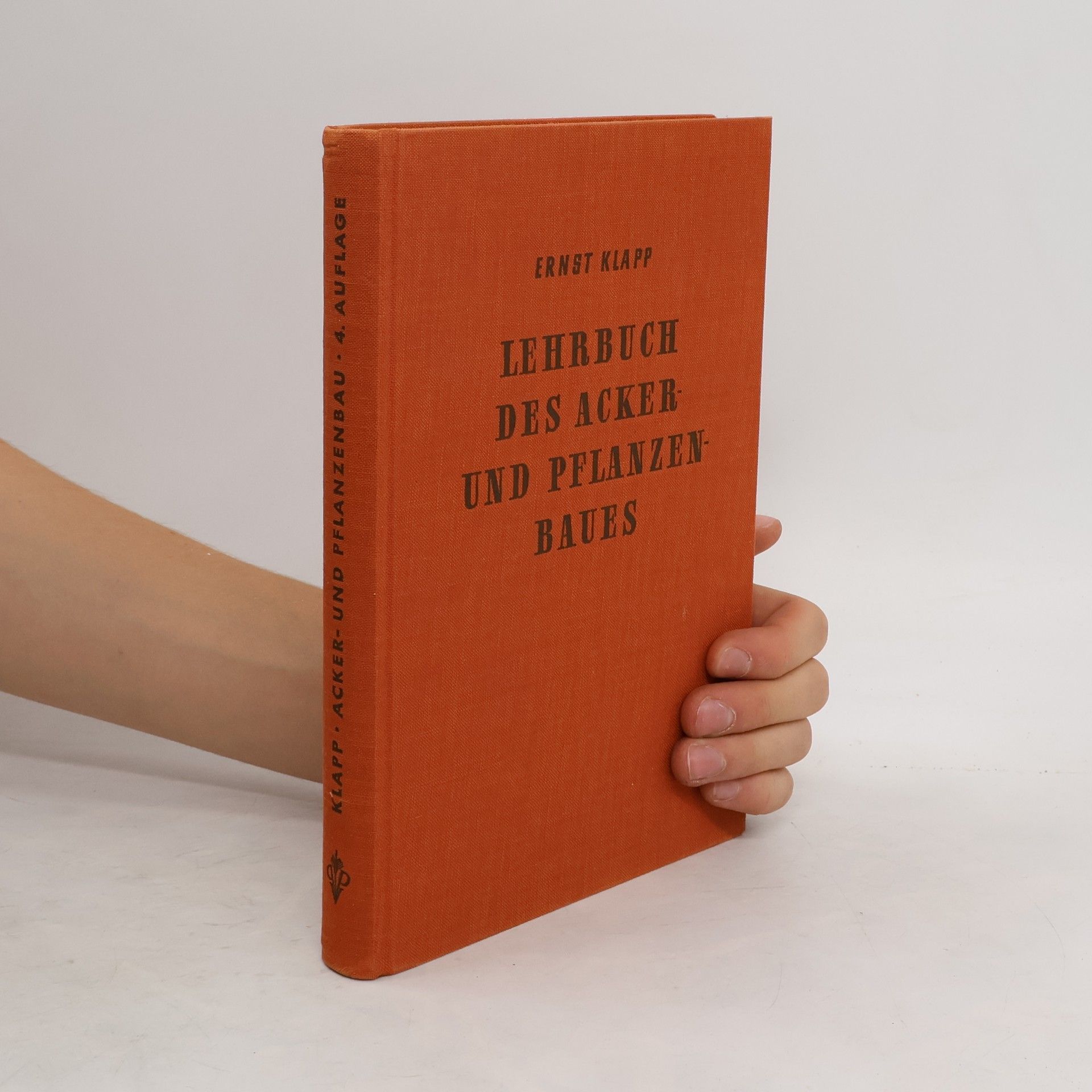 Ernst Klapp Lehrbuch des Acker- und Pflanzenbaues