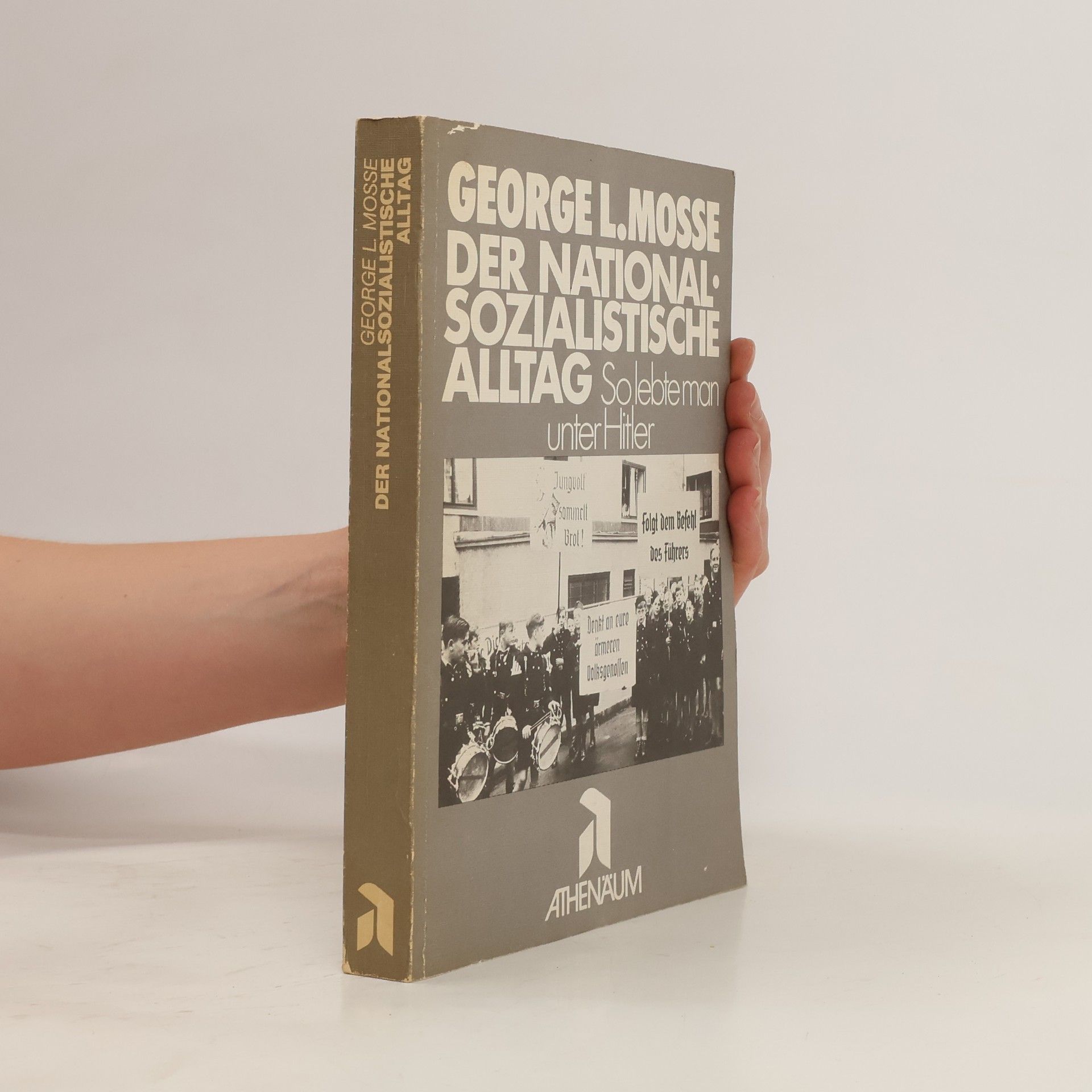 George Mosse Der nationalsozialistische Alltag