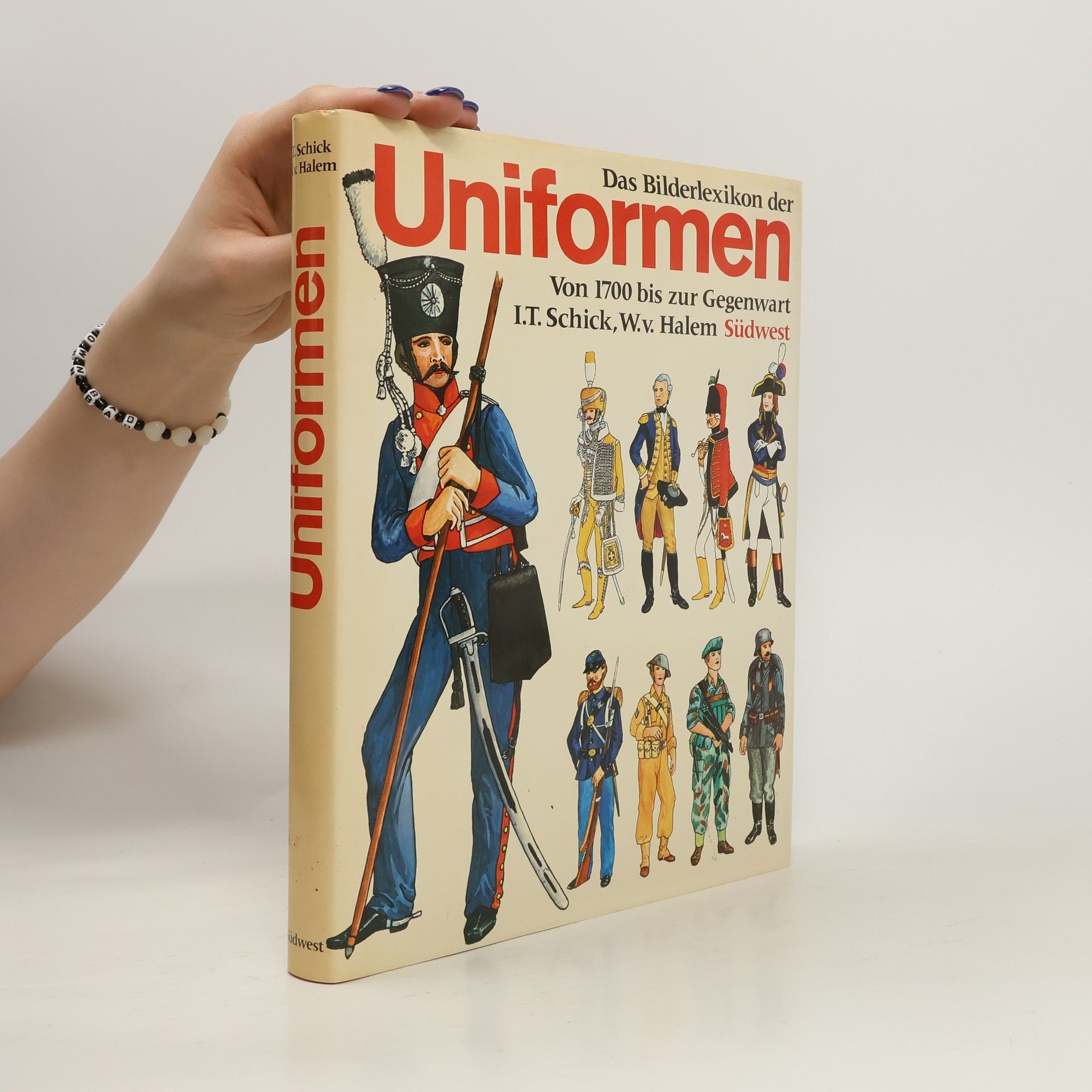 Ingrid T. Schick Das Bilderlexikon der Uniformen