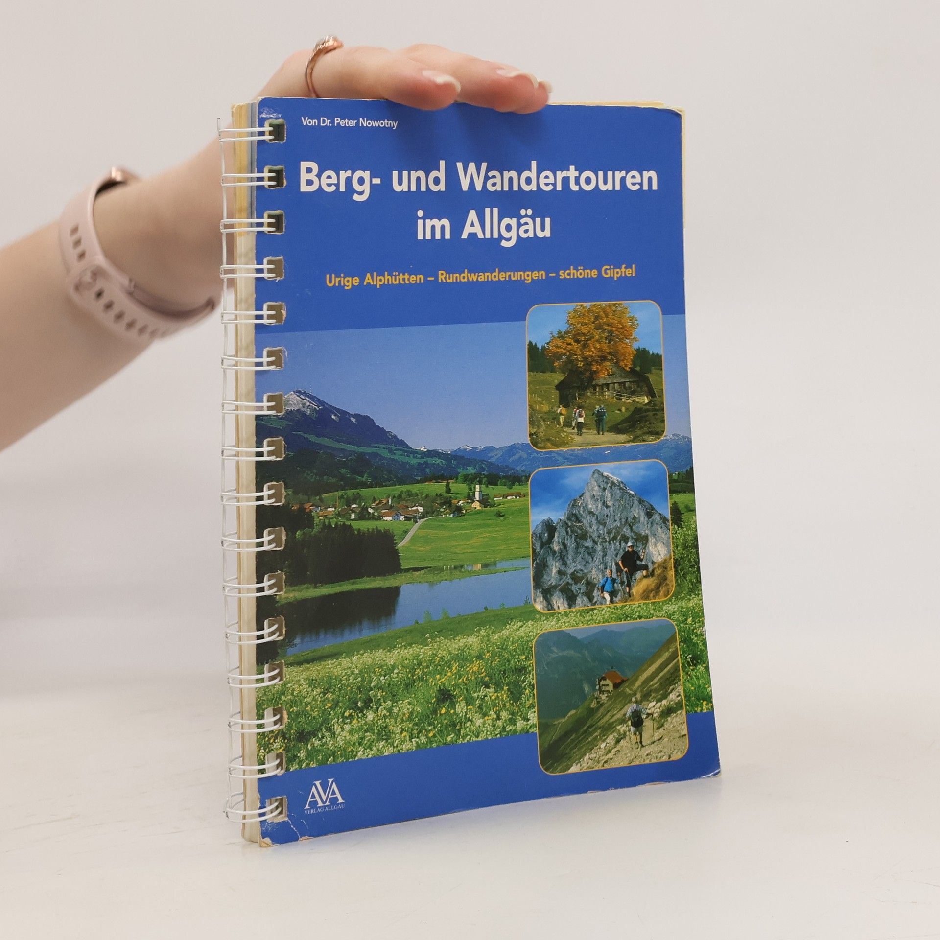 Peter Nowotny Berg- und Wandertouren im Allgäu